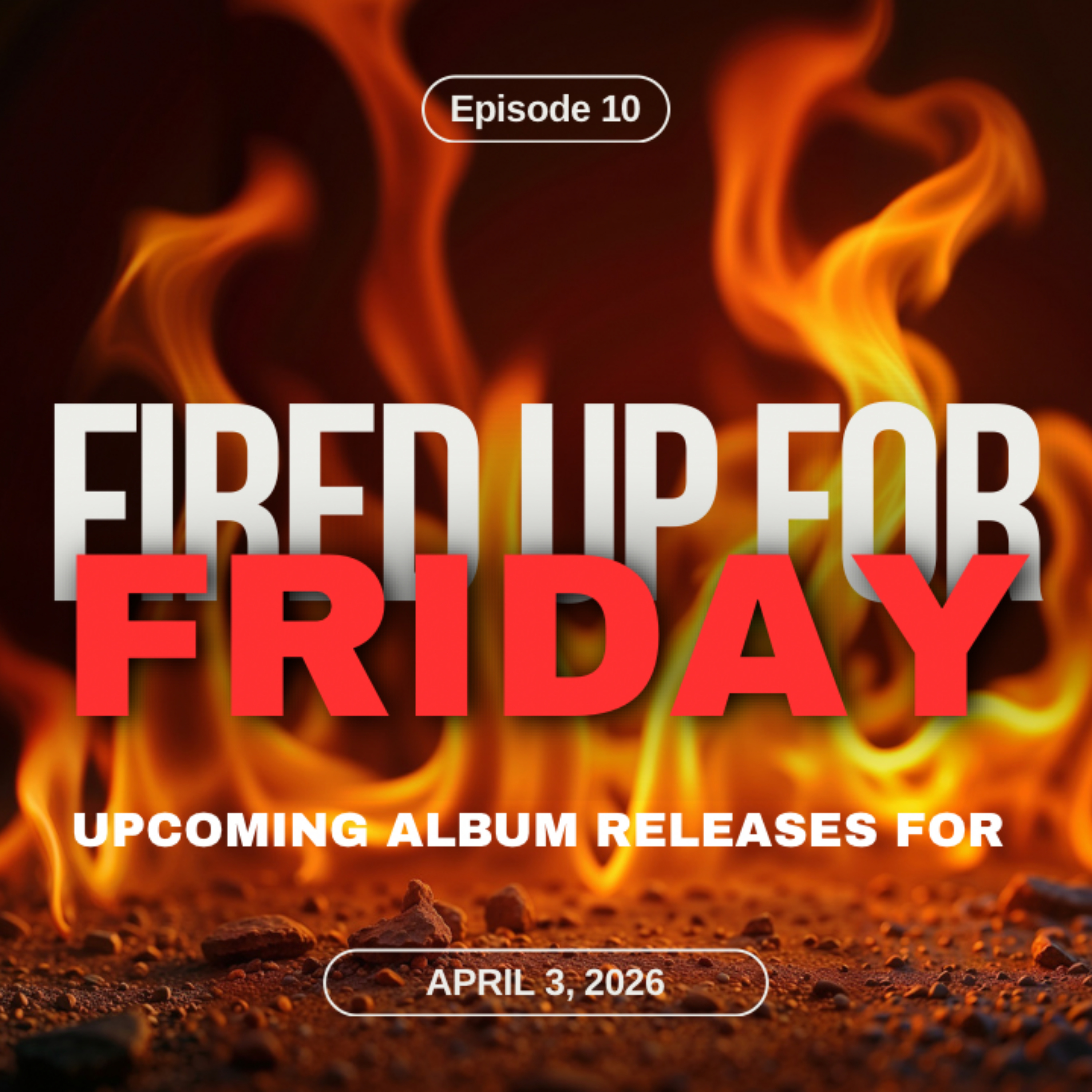 Fired Up For Friday | Relic, Bragging Rights, Chariots Overdrive, SolNegre and Album of Last Week episode artwork