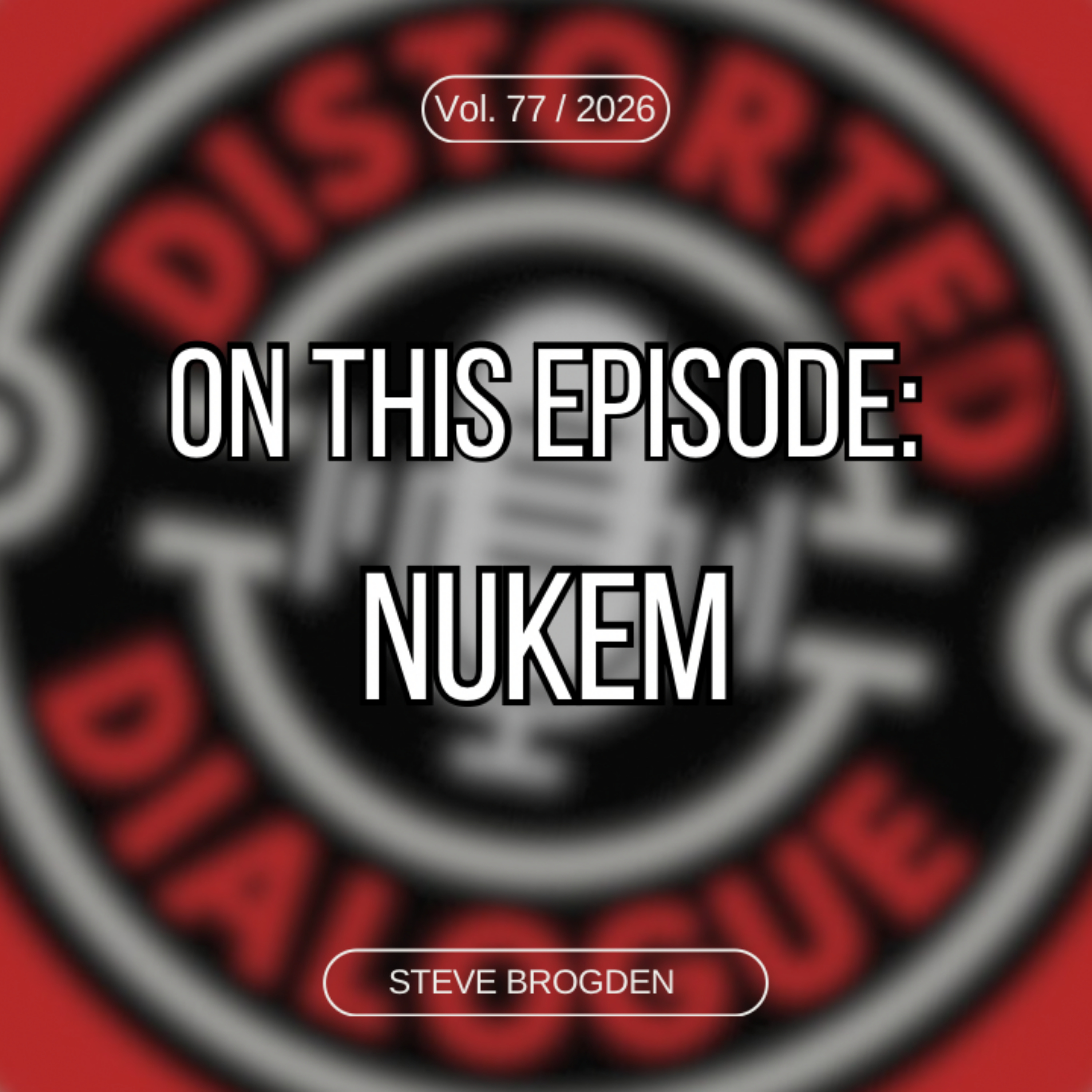 Nukem's Steve Brogden Talks The Grave Remains, Nuke's Evolution, Touring the World With Metal's Best and So Much More episode artwork