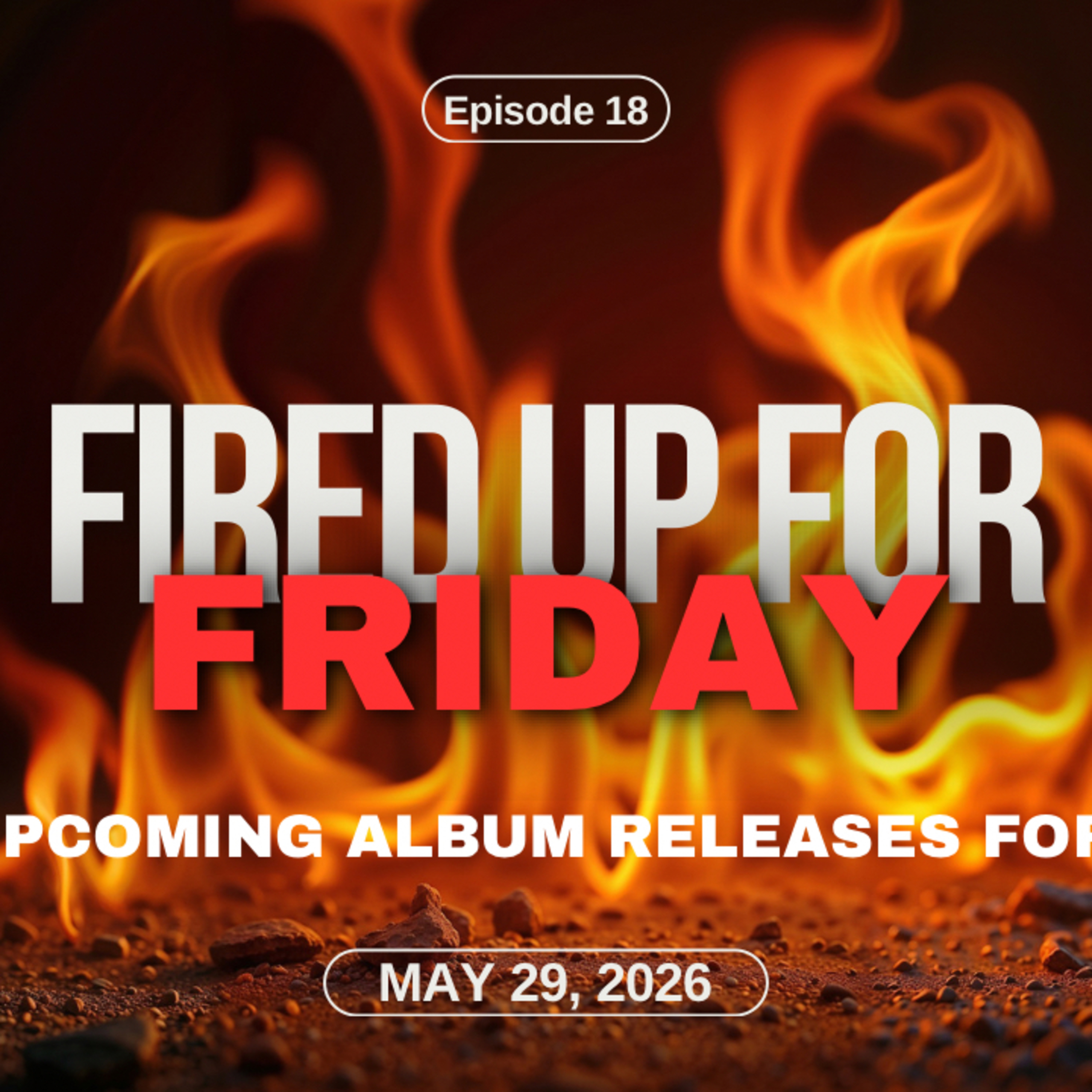 Fired Up For Friday | Serpent Lord, Mzztr, Bleeth & Worm Haven Reviews + Armored Saint Pick episode artwork