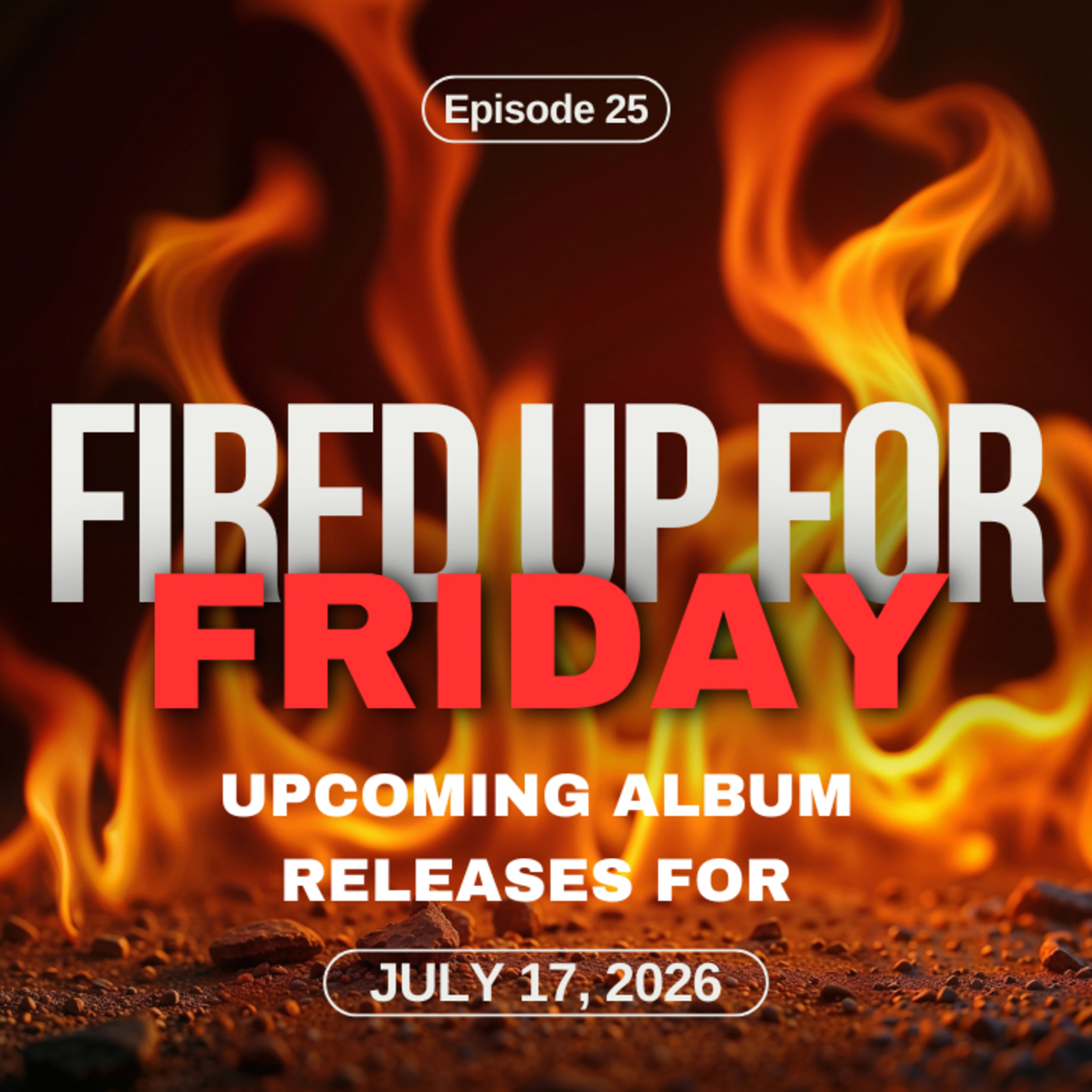 🔥 Biggest Fired Up For Friday Yet! | New Metal Releases: Ethereal Rot, Tomb Slab, Stormhammer & More episode artwork