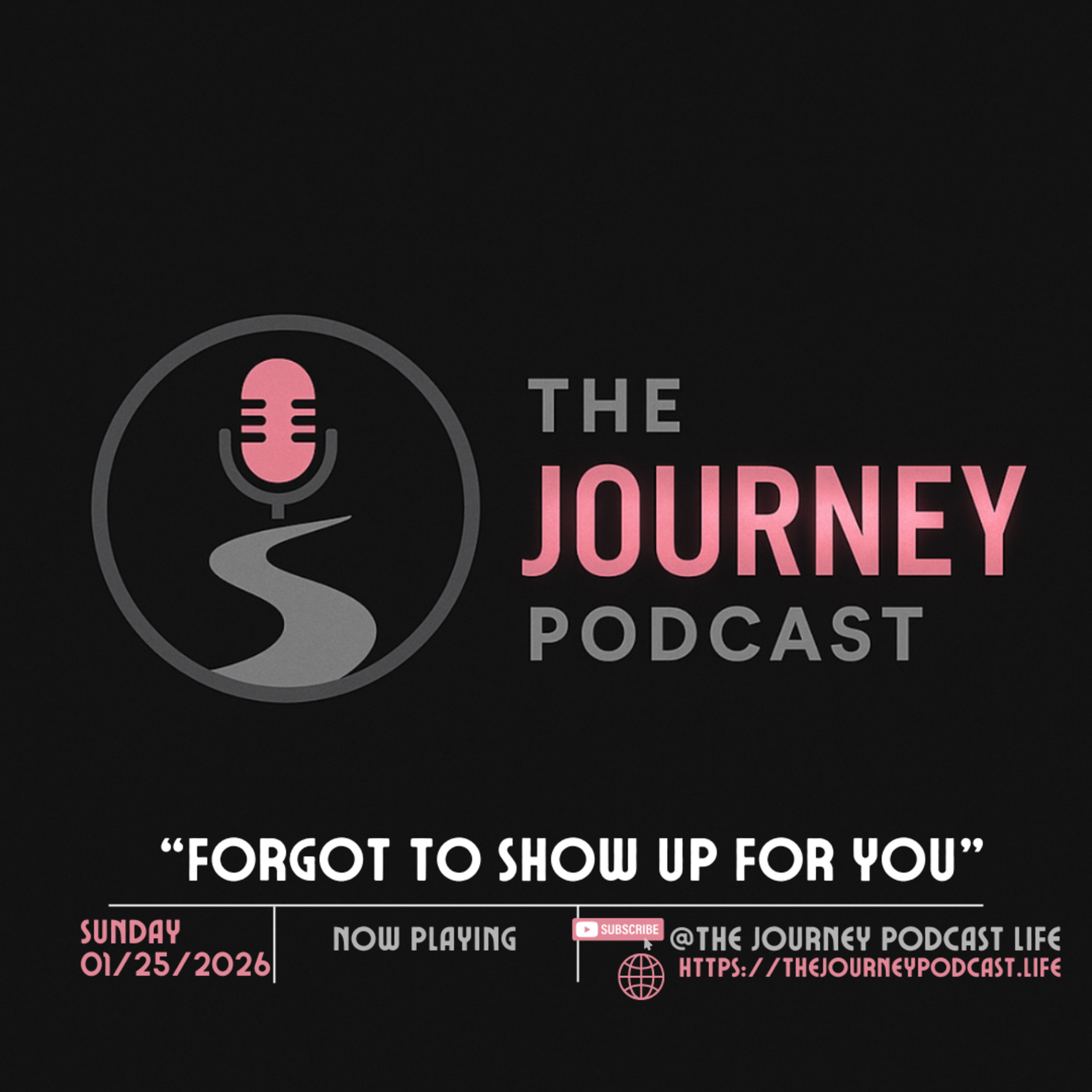 Forgot To Show Up For You episode artwork