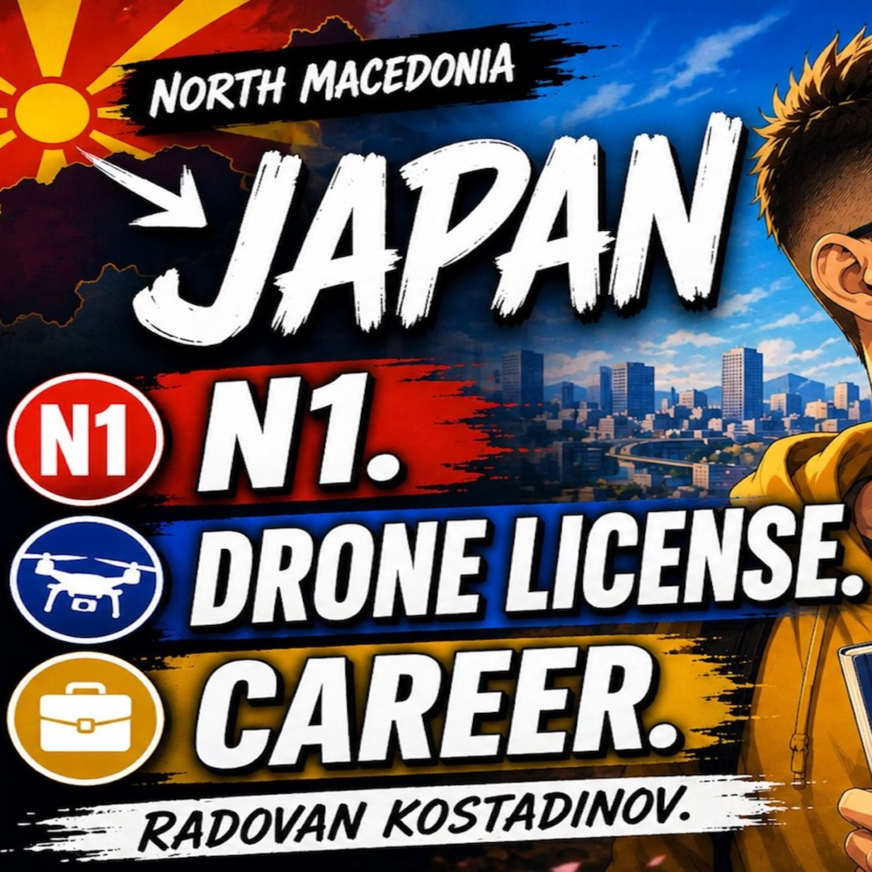 He Never Took a Flight Before Japan | From North Macedonia to Japan | JLPT N1 | Drone License | Student Life | Renewable Energy | Radovan Kostadinov PT. 1 episode artwork