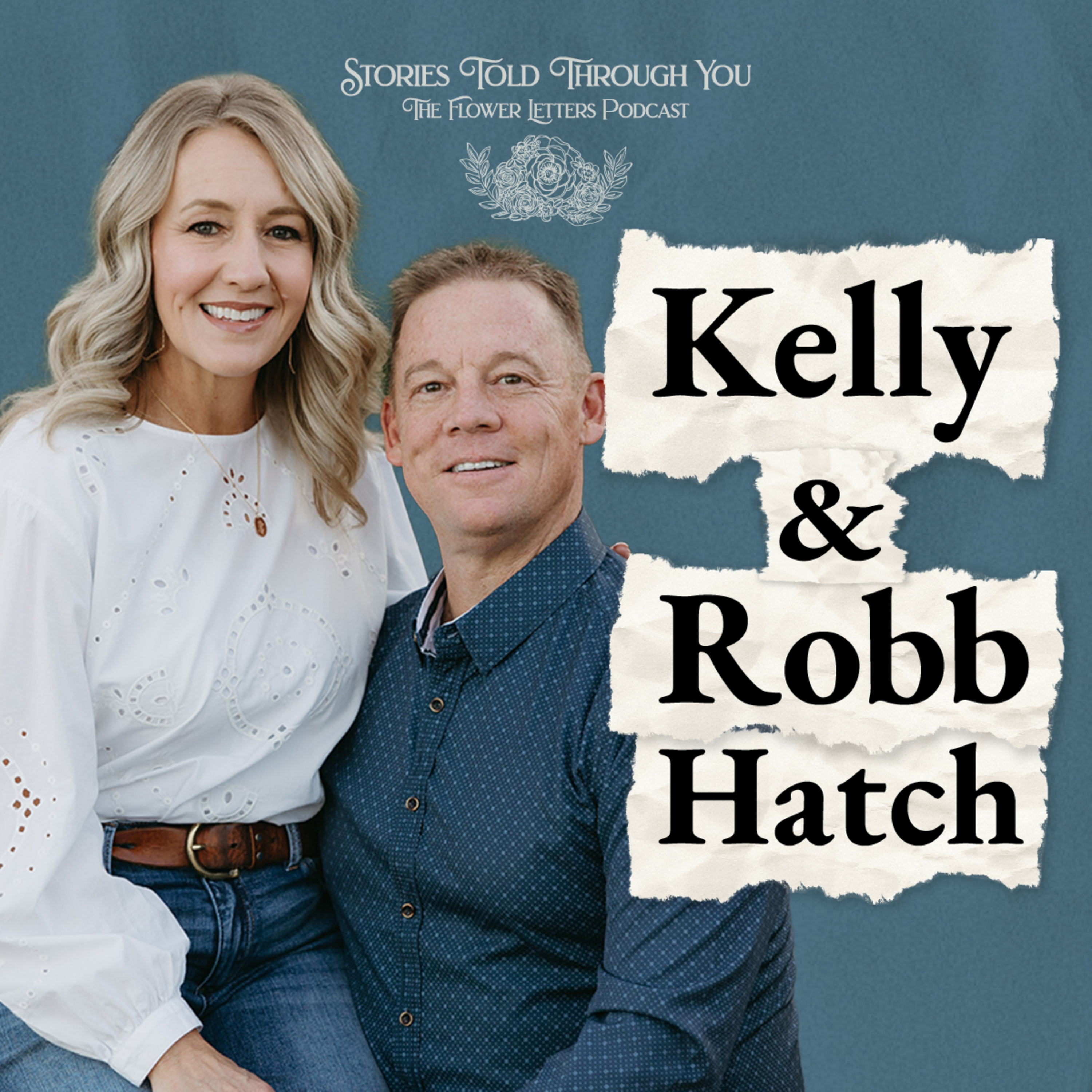 Kelly and Robb Hatch | Angels Amid the Ashes episode artwork