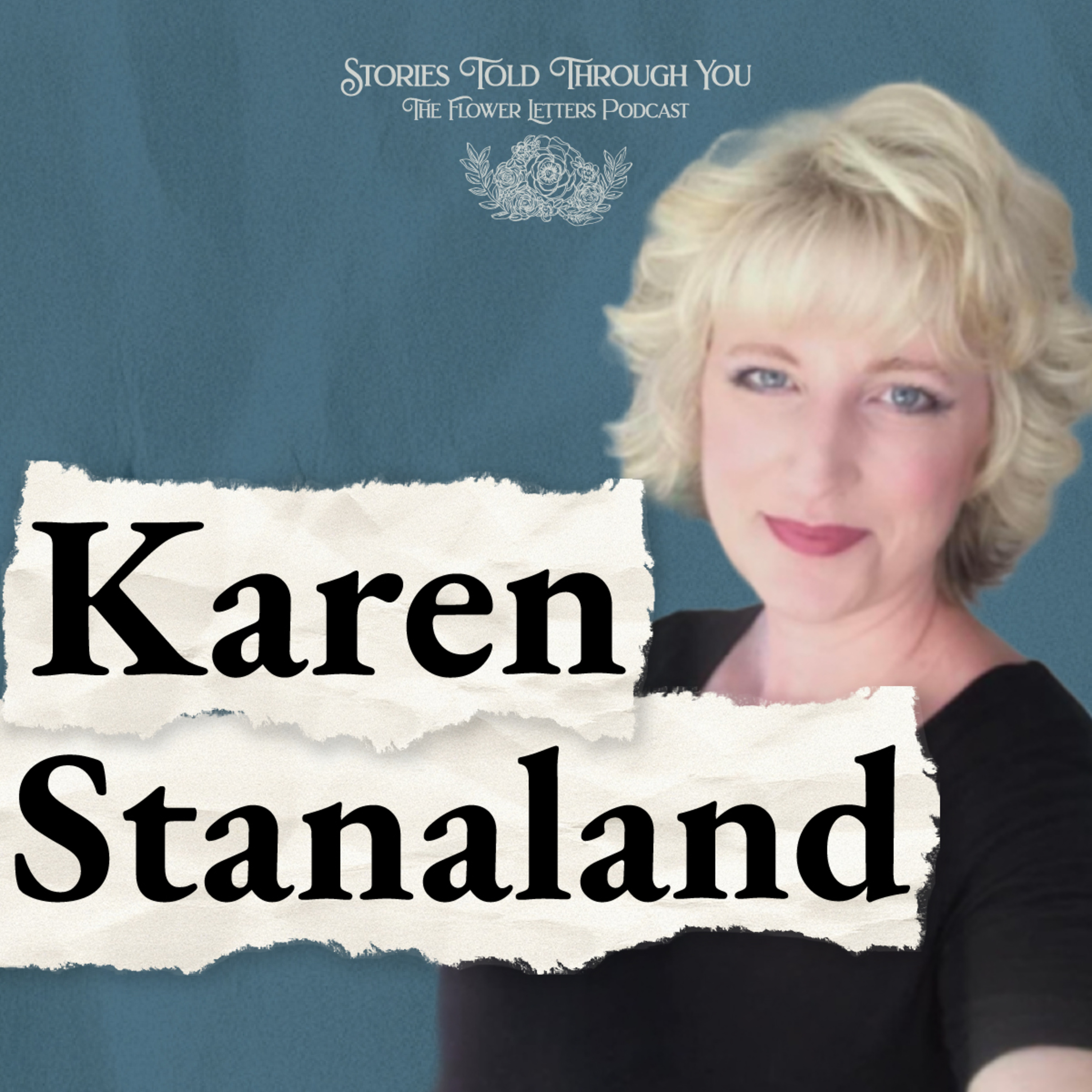 Karen Stanaland | Becoming Who You Are episode artwork