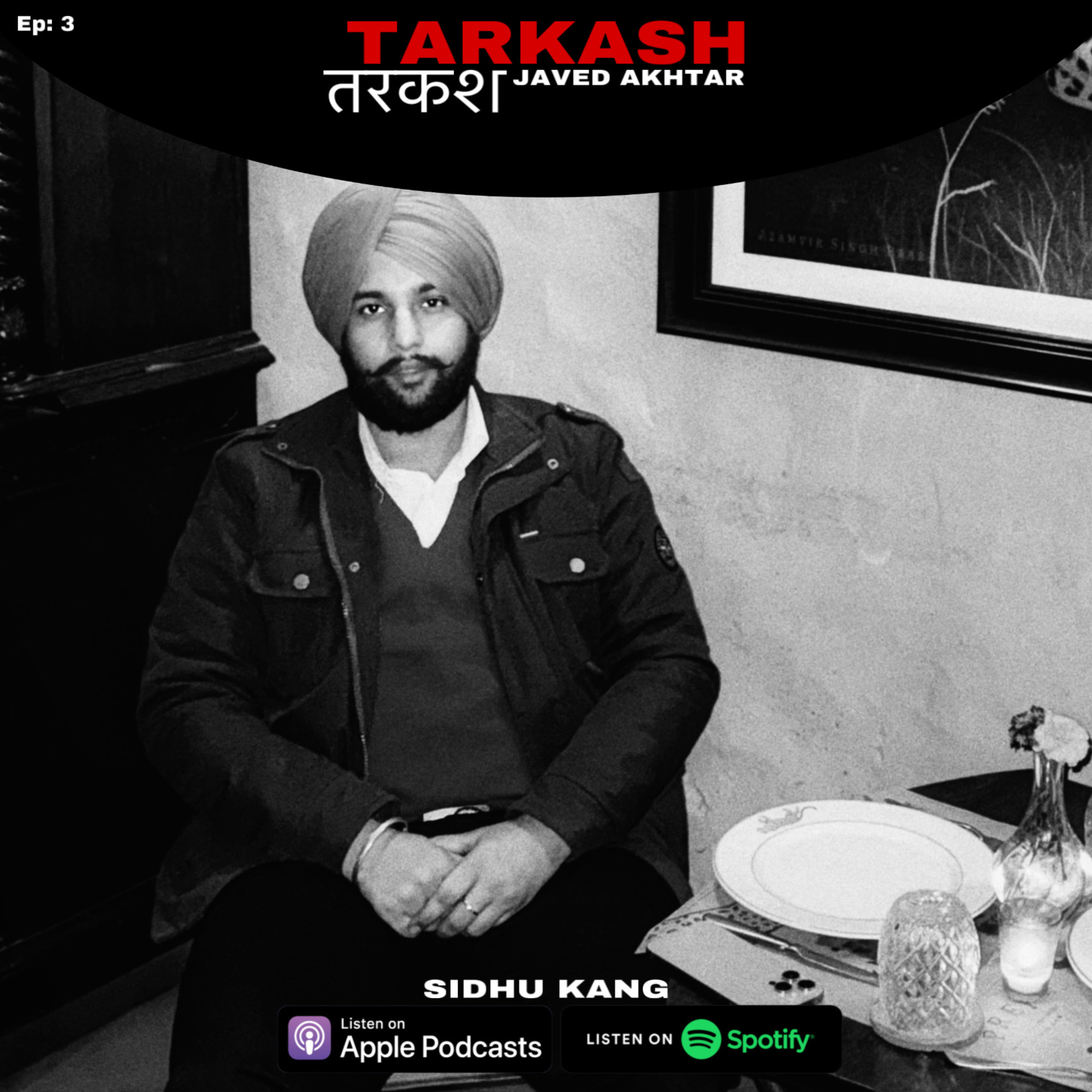 Ep 3: Tarkash (Javed Akhtar) by Sidhu Kang episode artwork