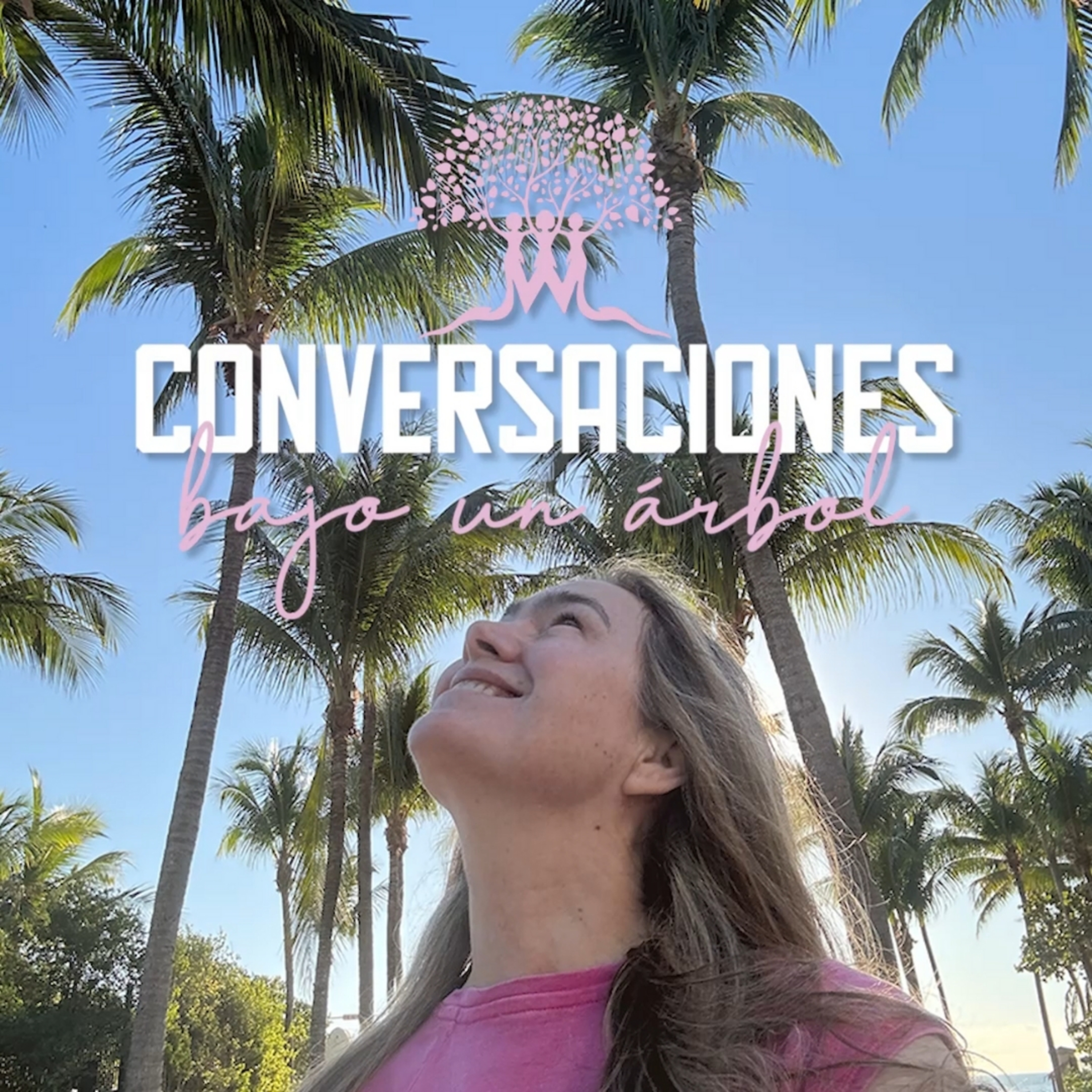 Bienvenidos a Conversaciones Bajo un Árbol episode artwork