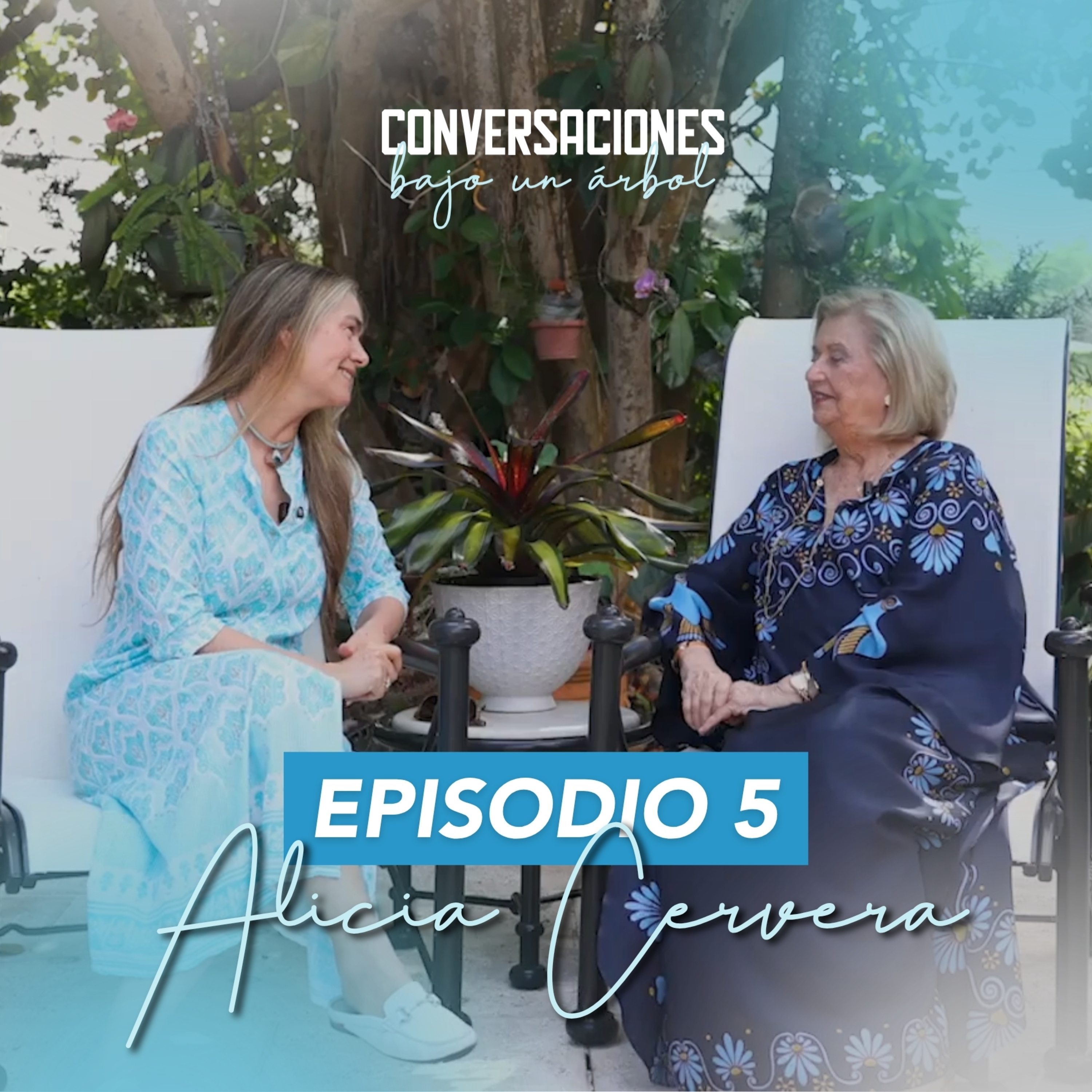 Alicia Cervera: La Reina de Brickell | Conversaciones Bajo un Árbol episode artwork
