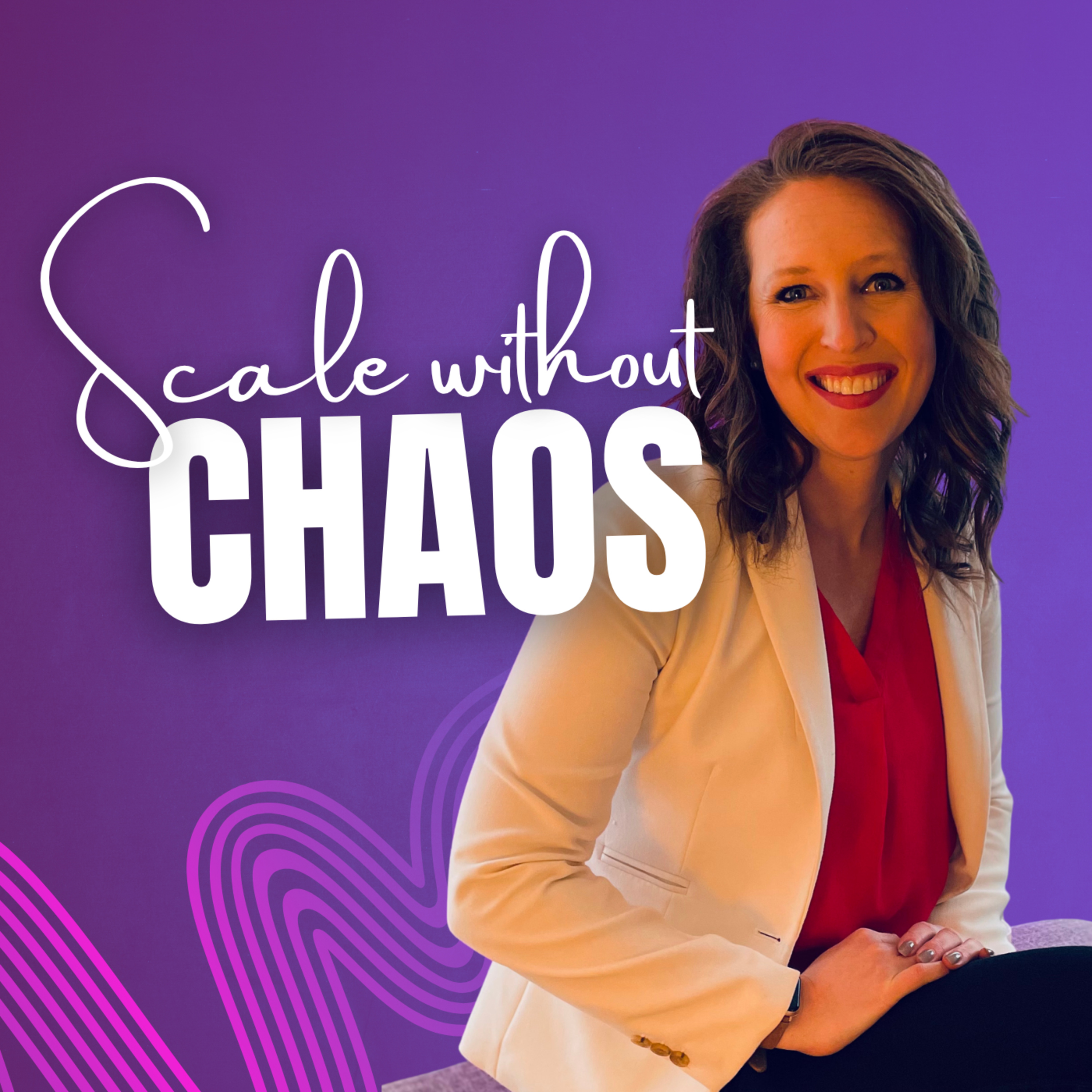 Scale Without Chaos: The Podcast on Business Growth, Visionary Leadership, and Scalable Systems