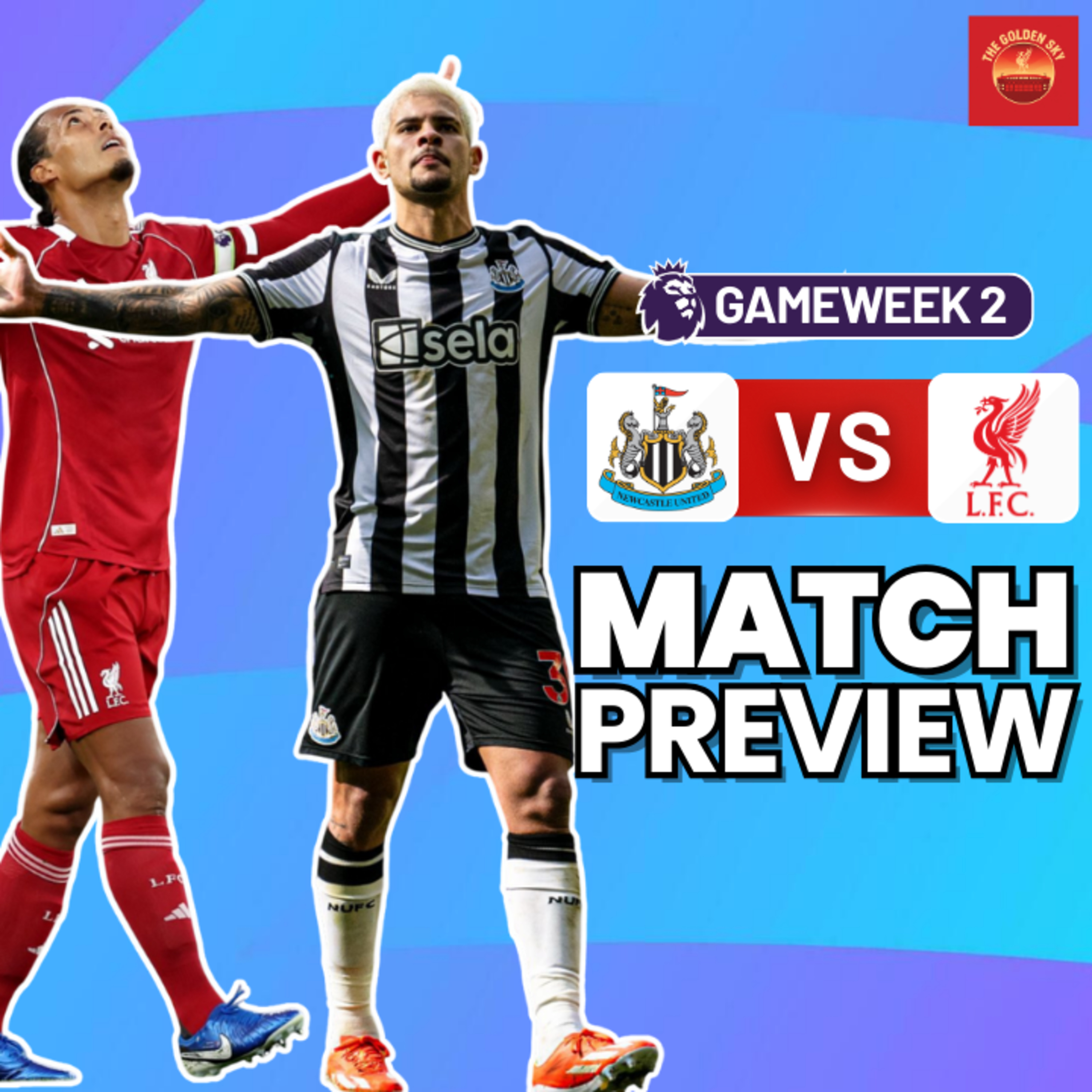 Newcastle vs Liverpool Match Preview | The Golden Sky episode artwork