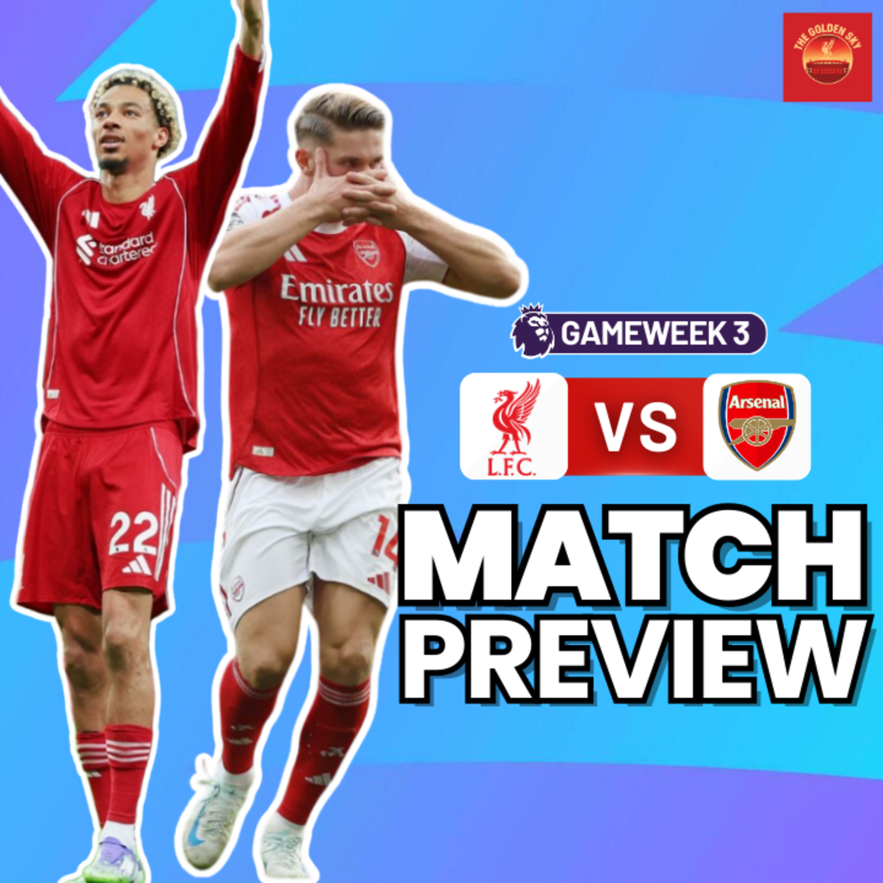 Liverpool vs Arsenal Match Preview, Tactics, Set Up & More | The Golden Sky episode artwork