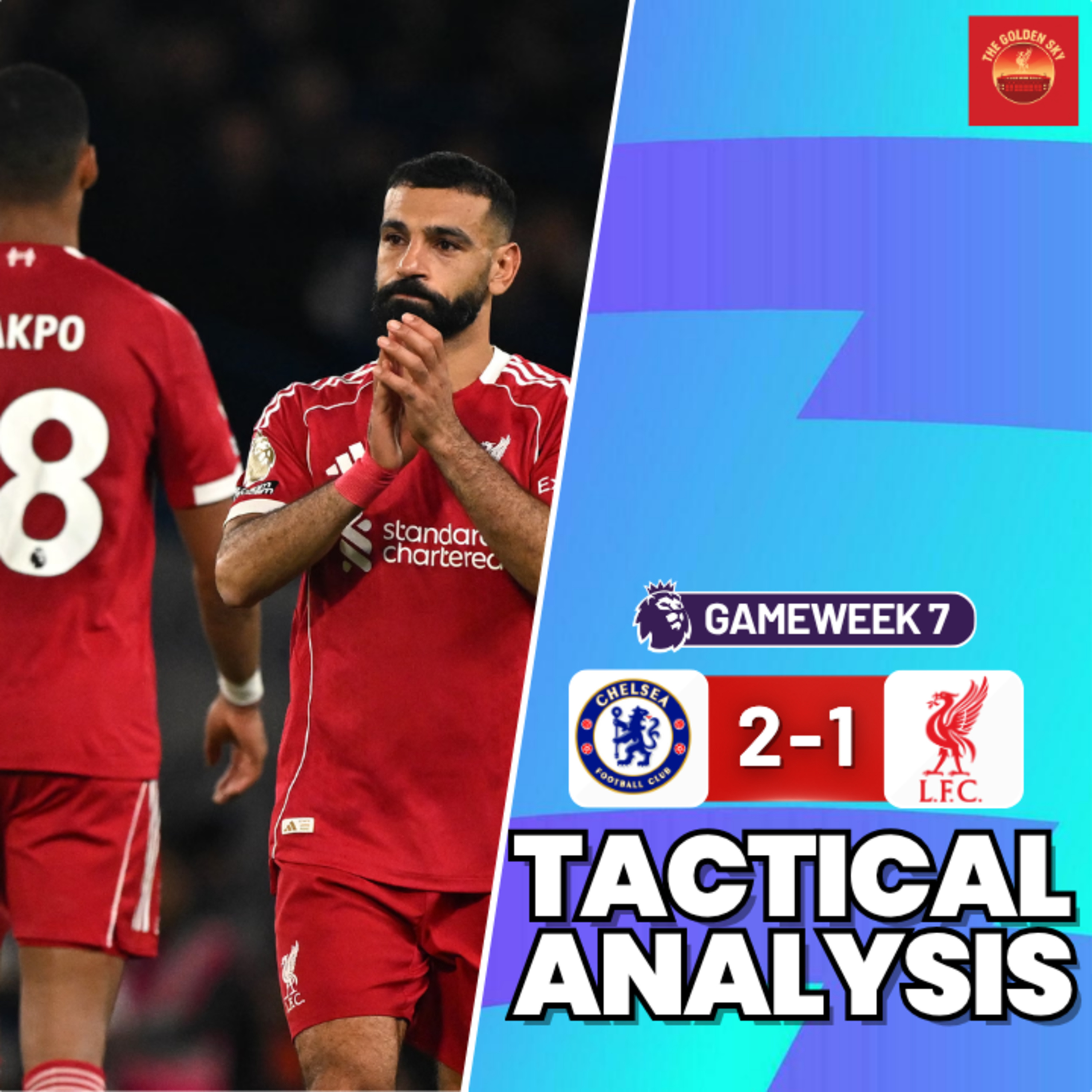 Another Defeat! Chelsea 2 - 1 Liverpool - Tactical Analysis & Breakdown | The Golden Sky episode artwork