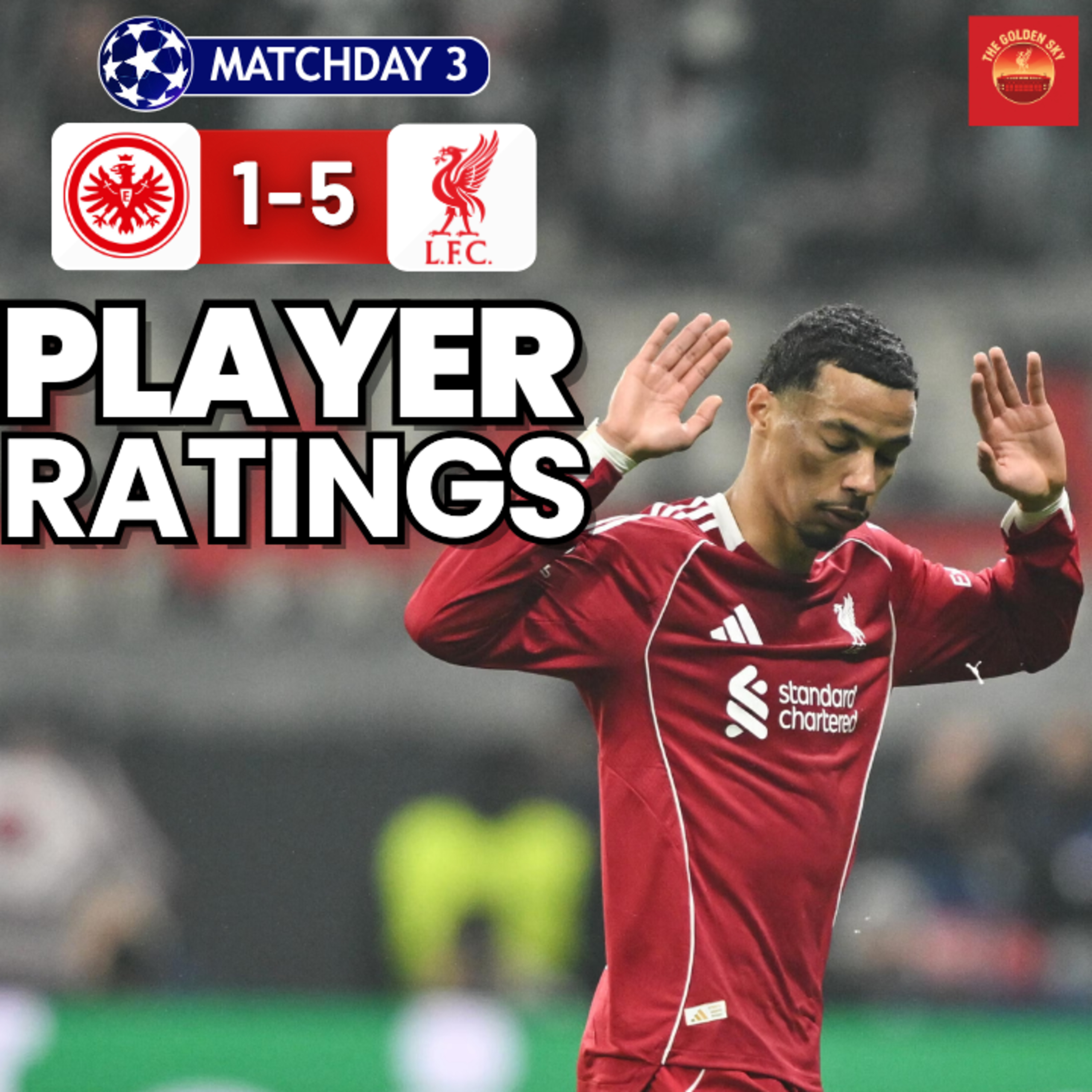 Frankfurt 1 - 5 Liverpool - Player Ratings | The Golden Sky episode artwork