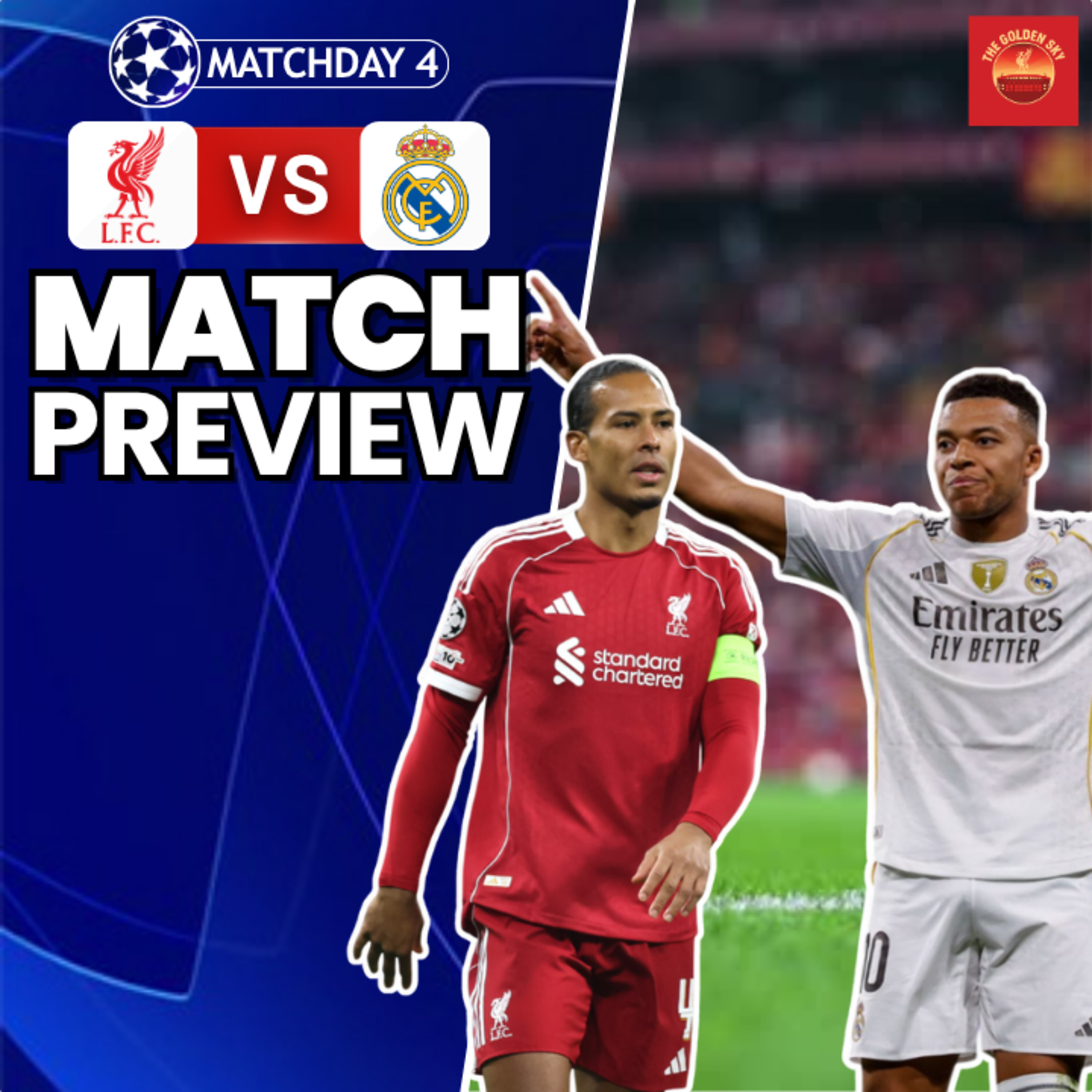 Liverpool vs Real Madrid - Match Preview - How Do We Stop Mbappe? | The Golden Sky episode artwork