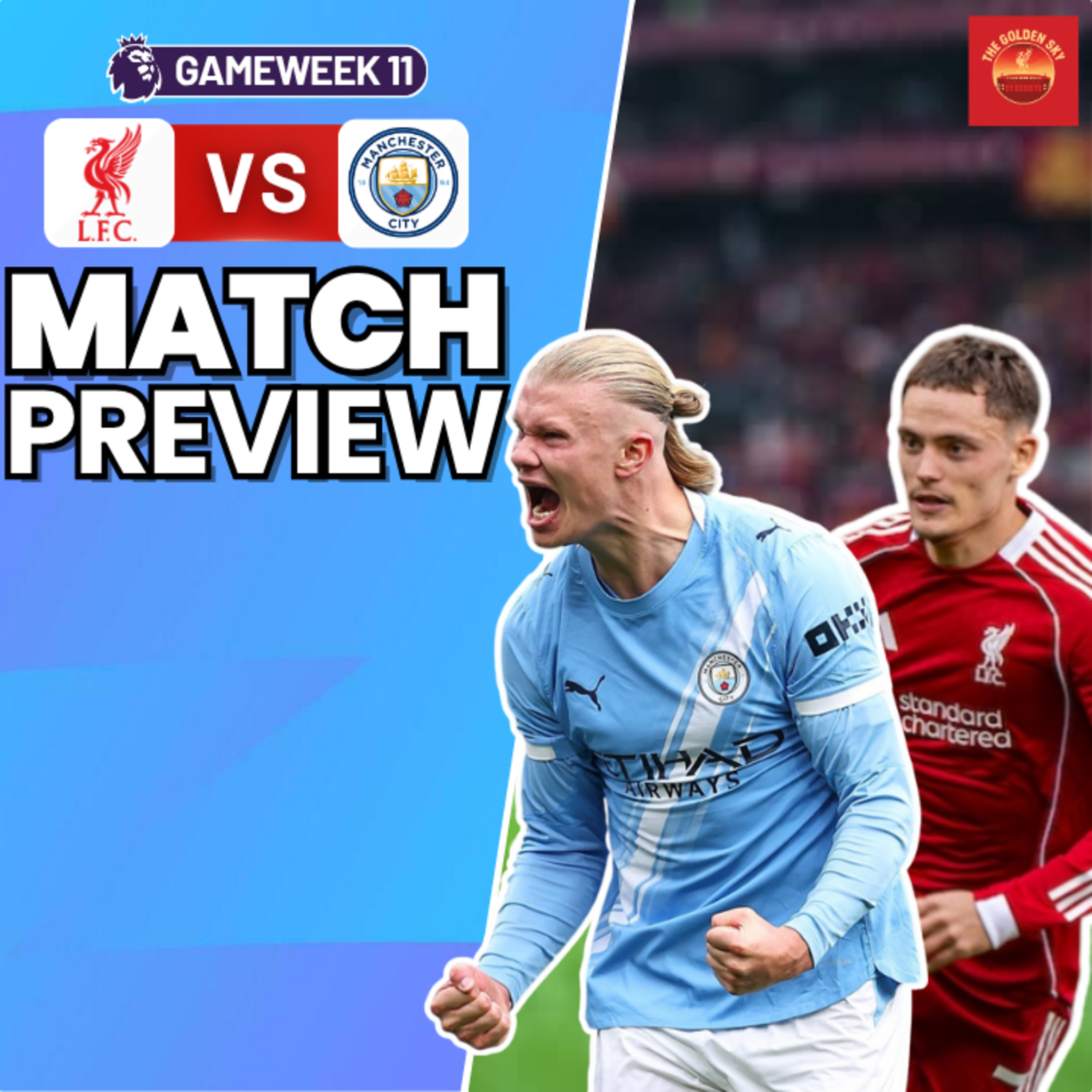 Man City vs Liverpool - Match Preview - We Stopped Mbappe, Can We Stop Haaland? | The Golden Sky episode artwork