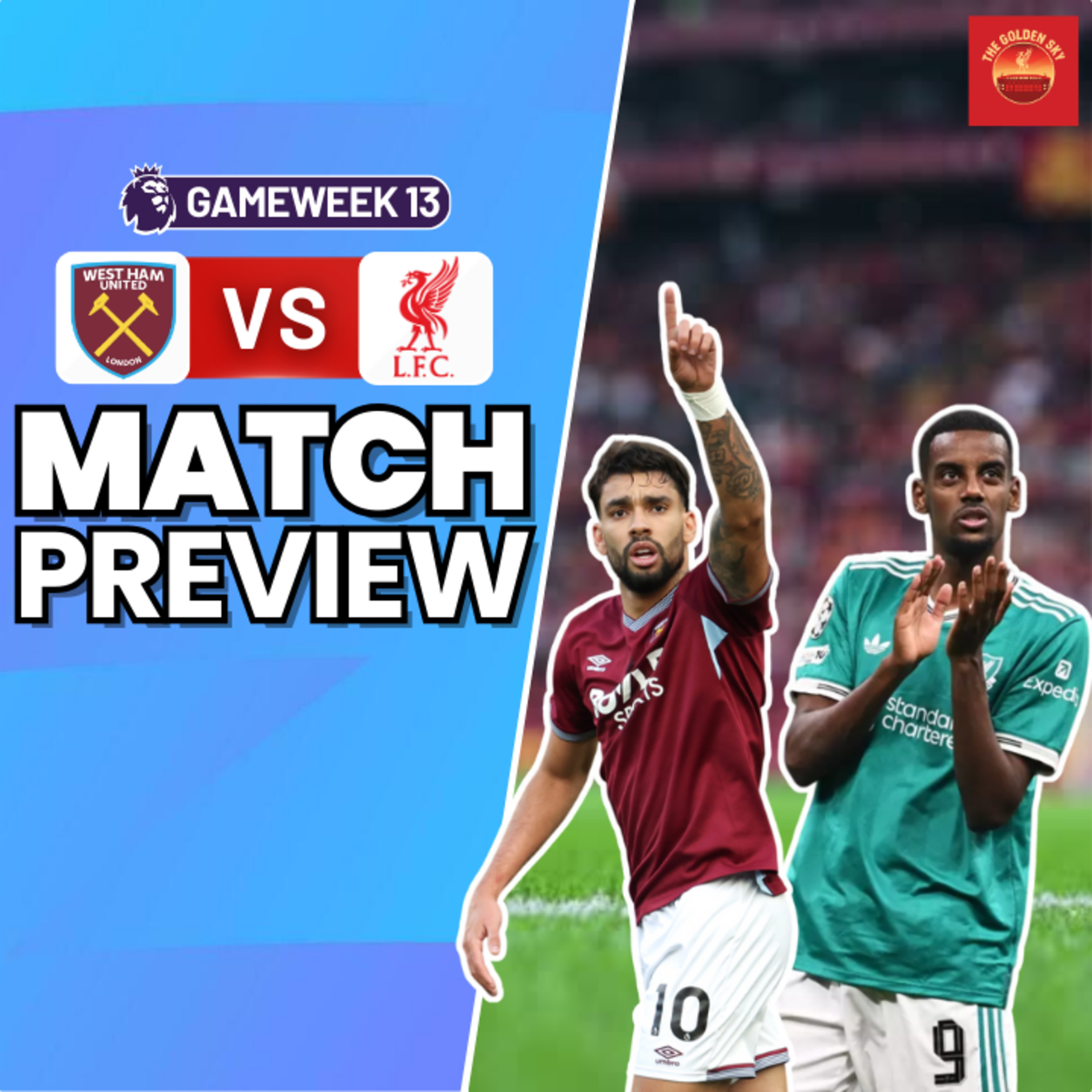 Is Slot's Job On The Line?! West Ham vs Liverpool - Match Preview | The Golden Sky episode artwork