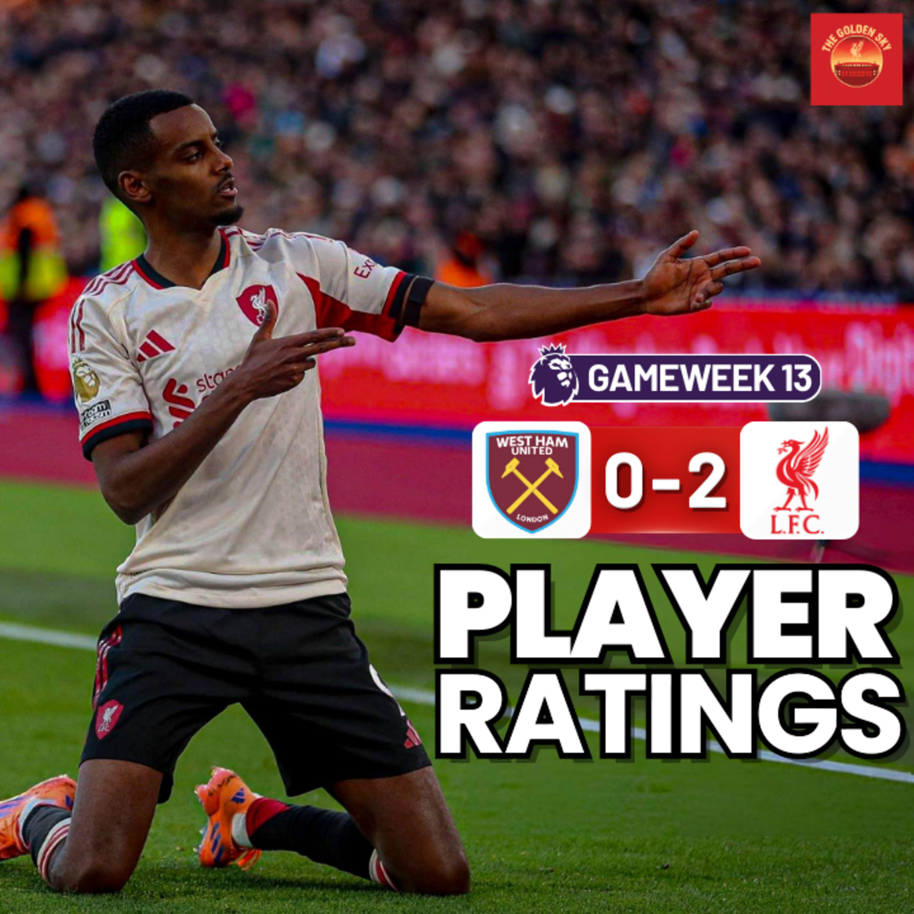 West Ham 0 - 2 Liverpool - Player Ratings | The Golden Sky episode artwork