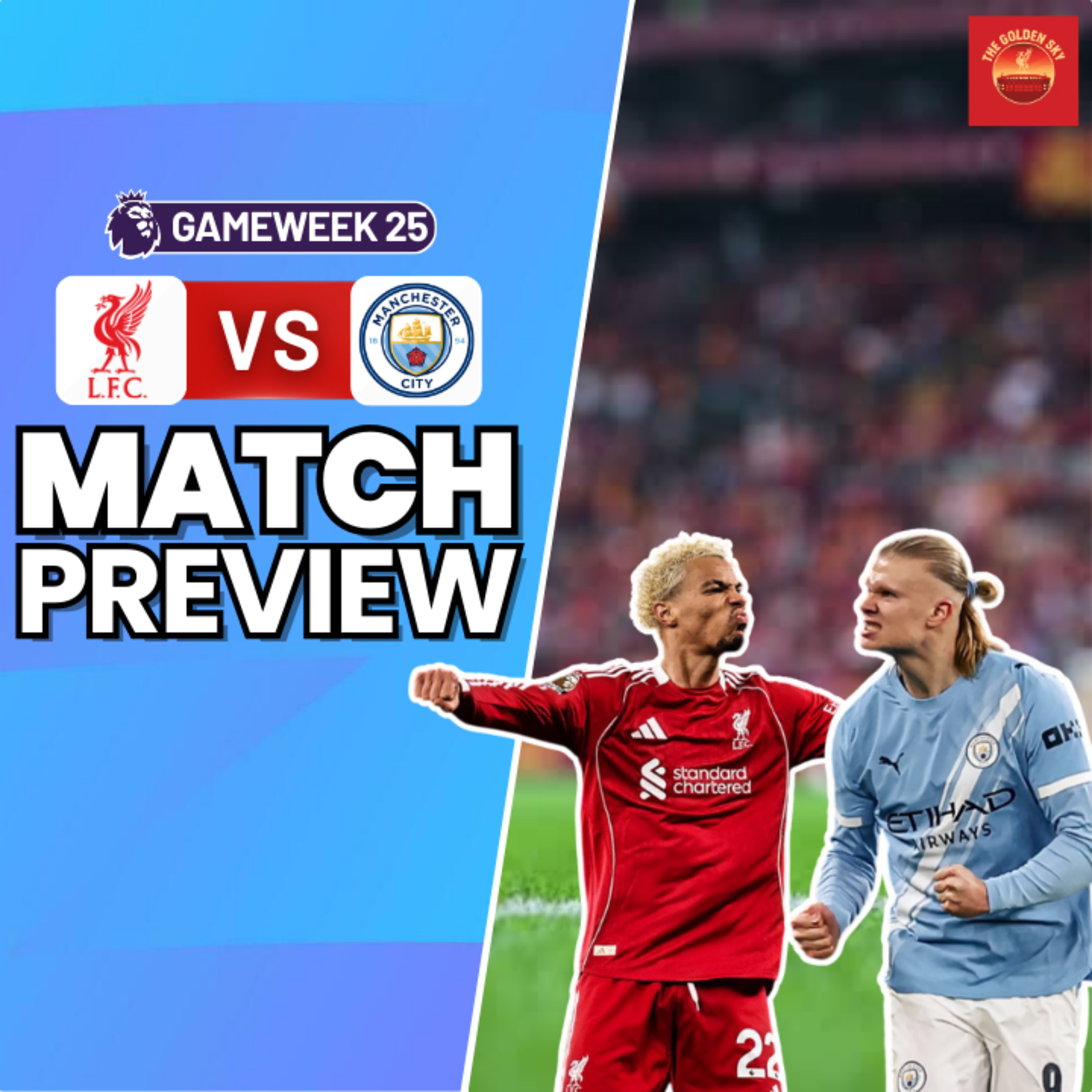 Ekitike or Haaland? Liverpool vs Man City Match Preview | The Golden Sky episode artwork