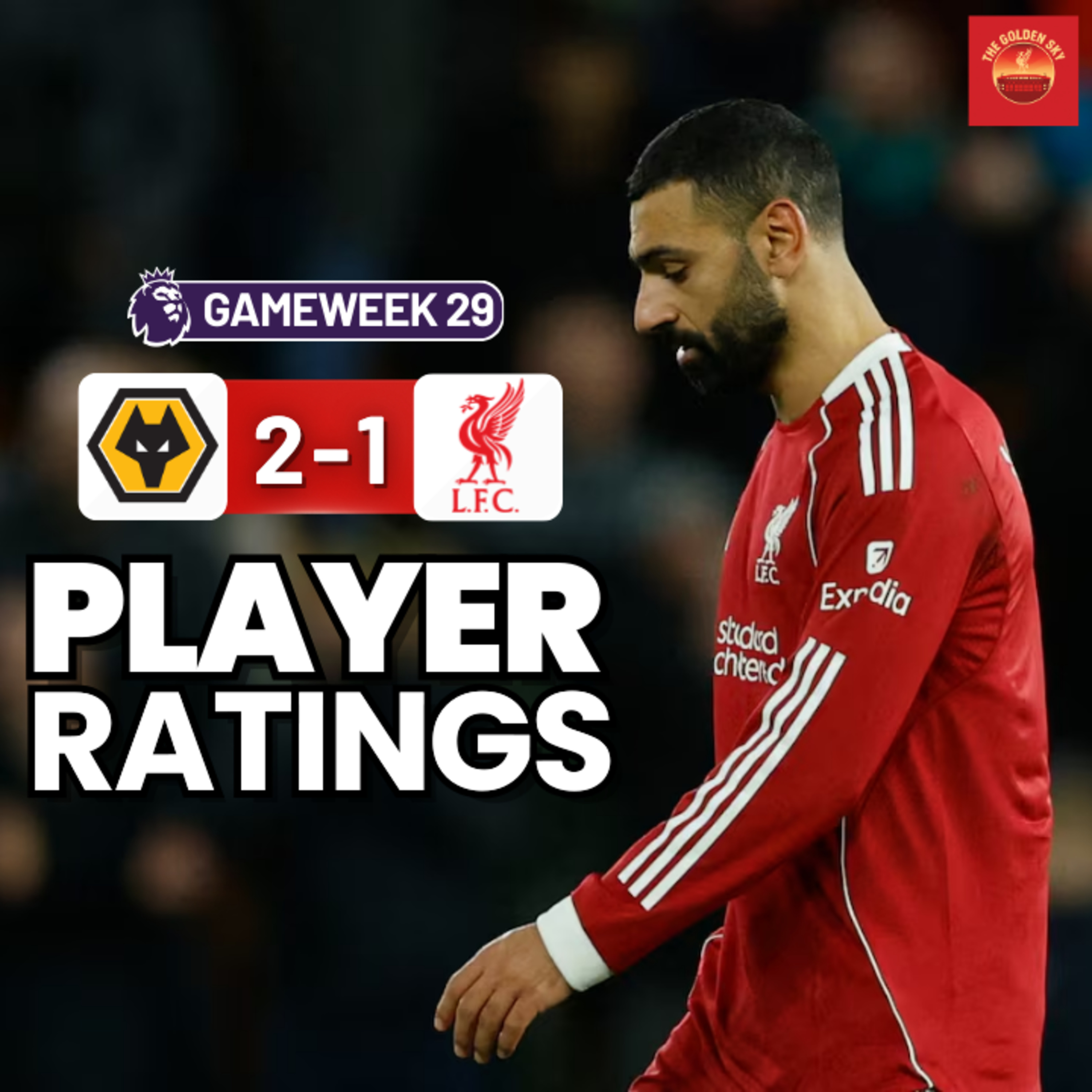 Wolves 2 1 Liverpool - Player Ratings | The Golden Sky episode artwork