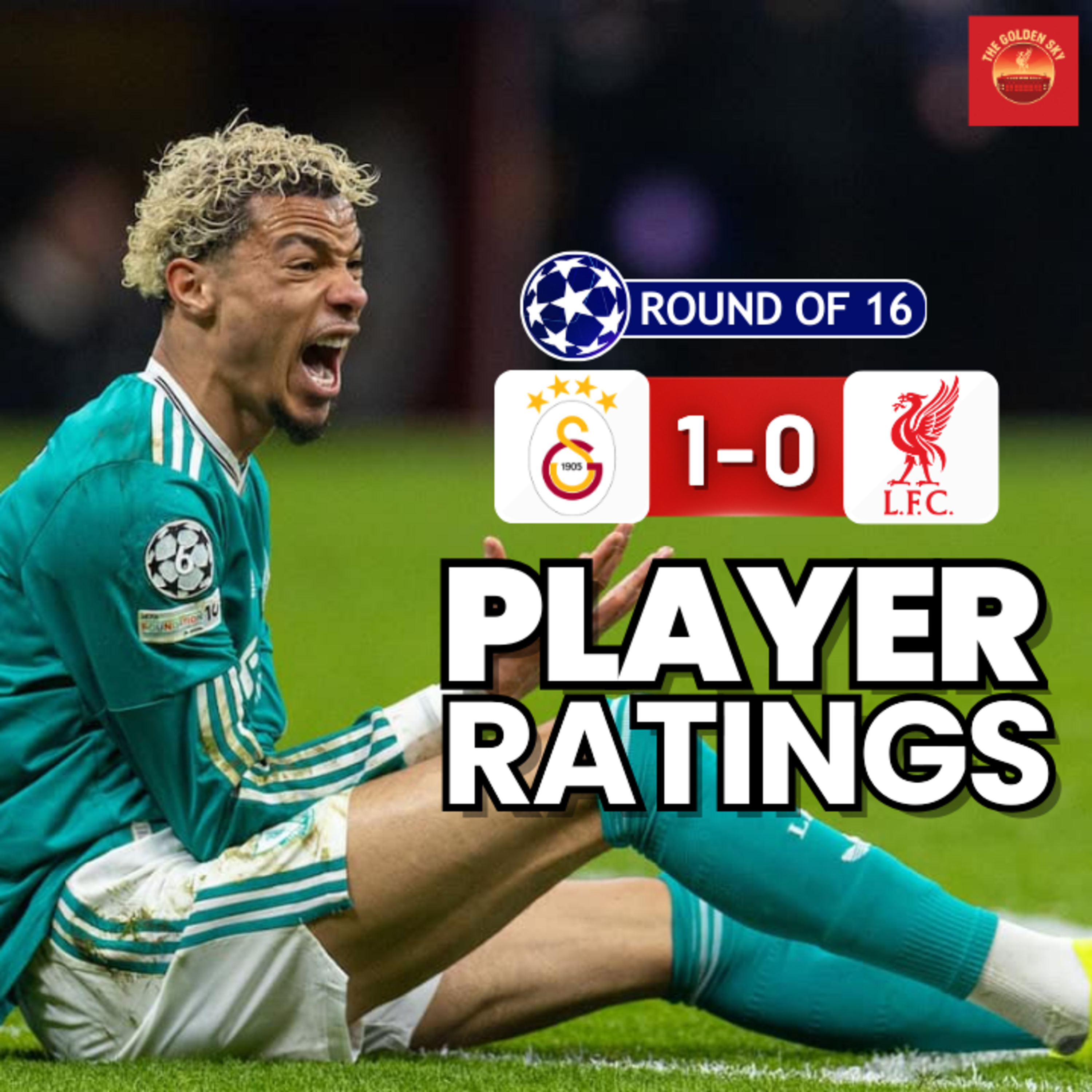Galatasaray 1-0 Liverpool Player Ratings | The Golden Sky episode artwork