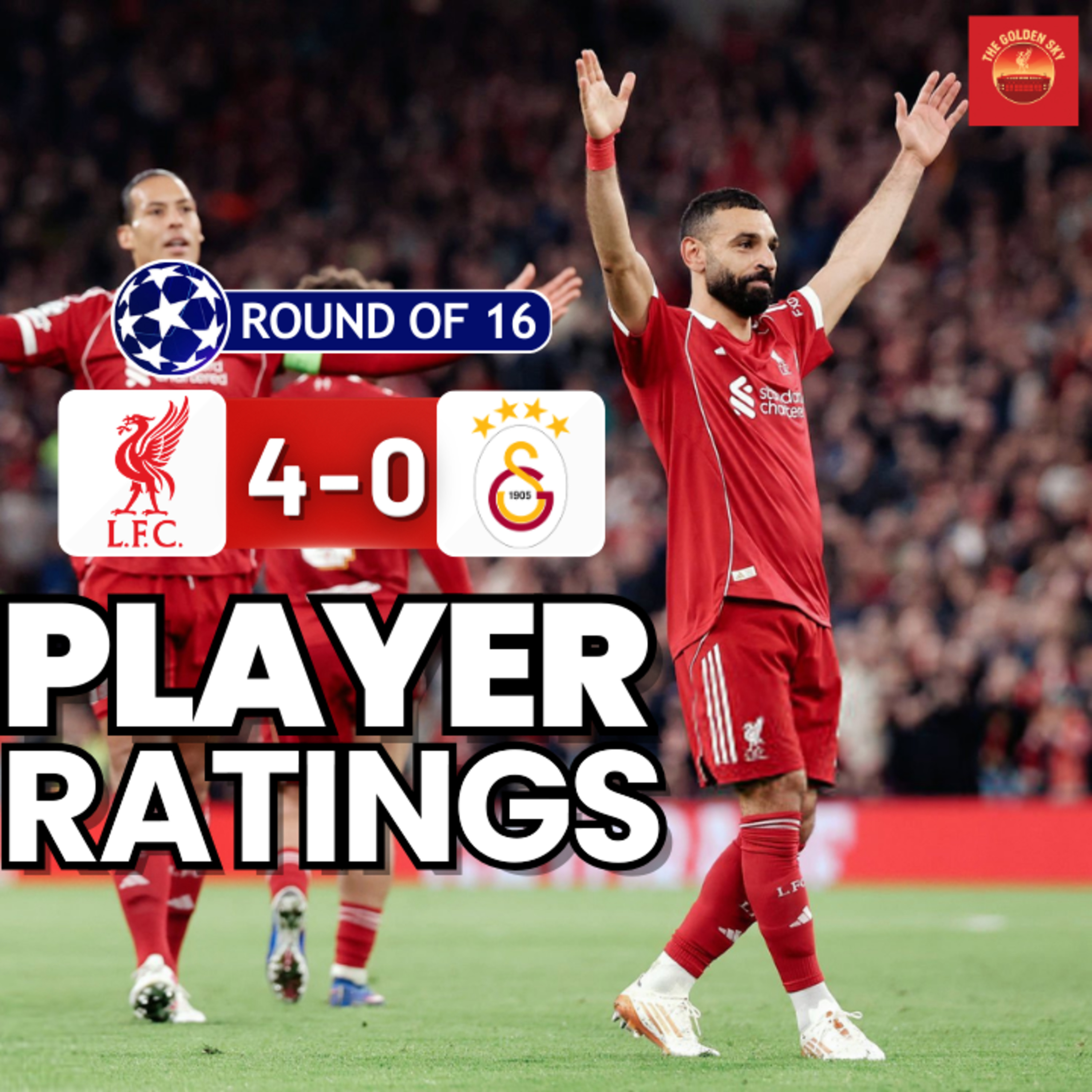 Liverpool 4-0 Galatasaray Player Ratings | The Golden Sky episode artwork