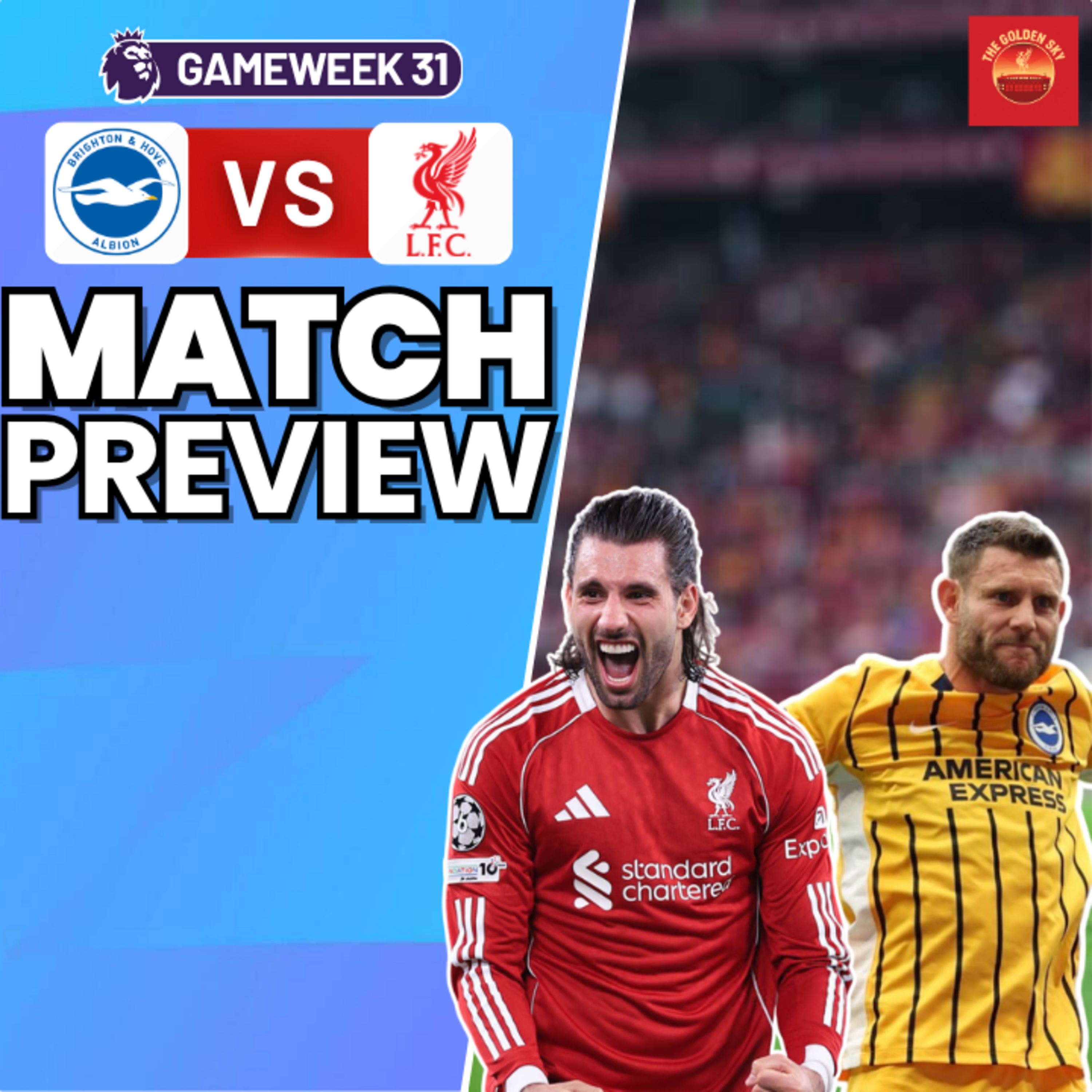 Brighton vs Liverpool Match Preview | The Golden Sky episode artwork