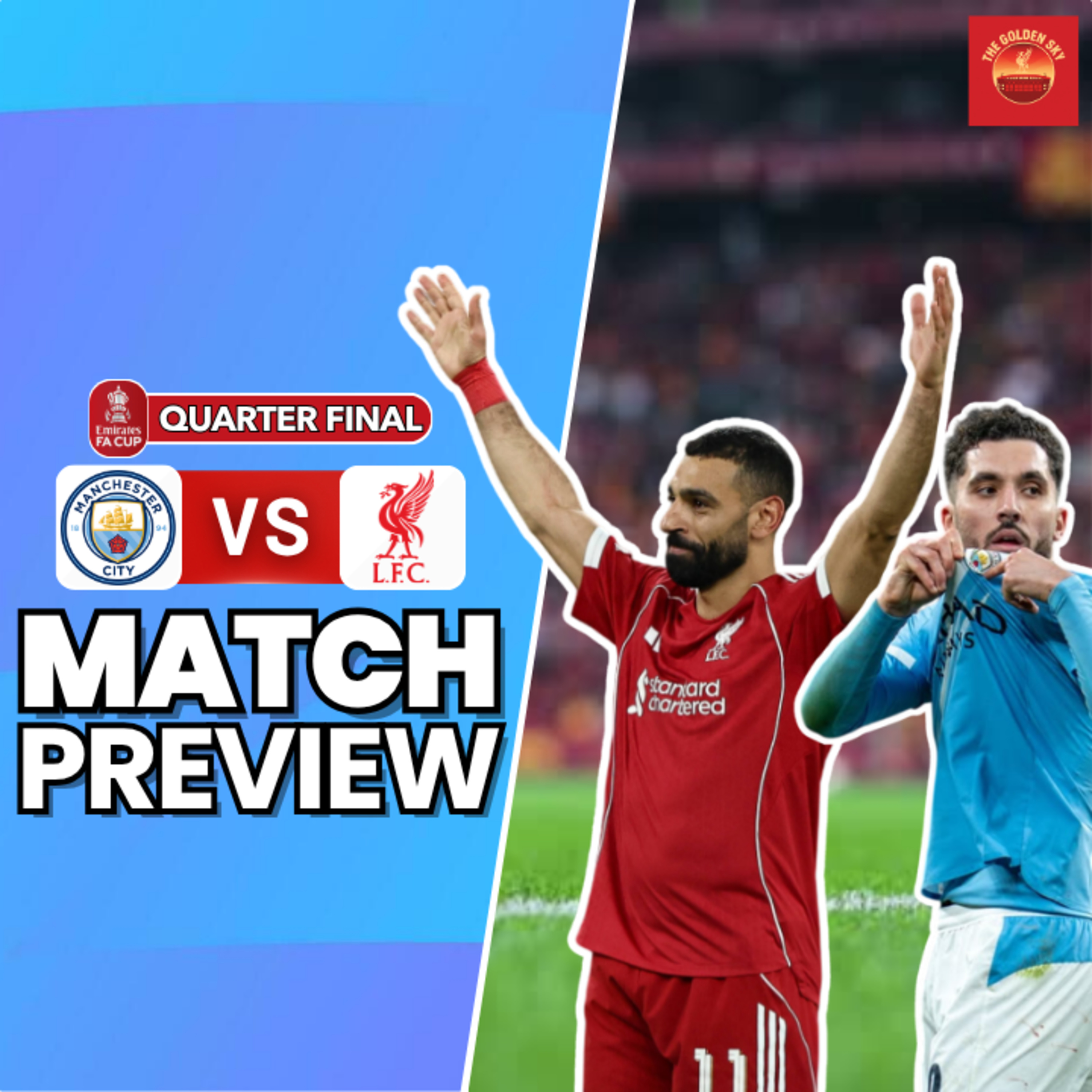 Man City vs Liverpool FA Cup Match Preview | The Golden Sky episode artwork