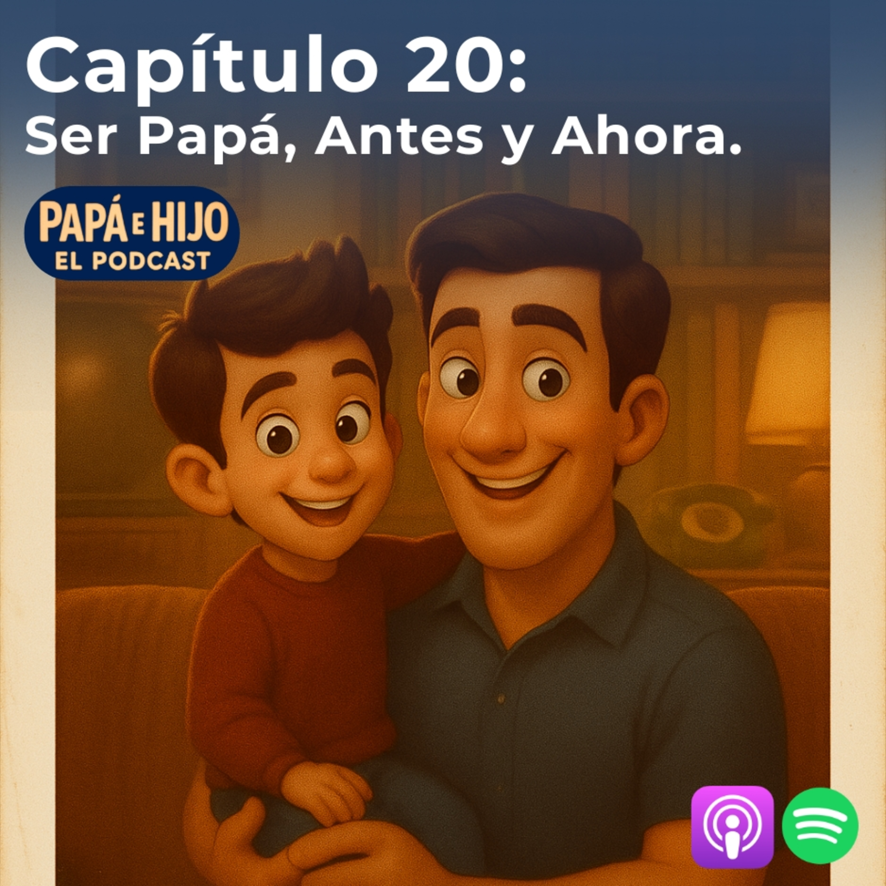 Portada de Papá e Hijo El Podcast