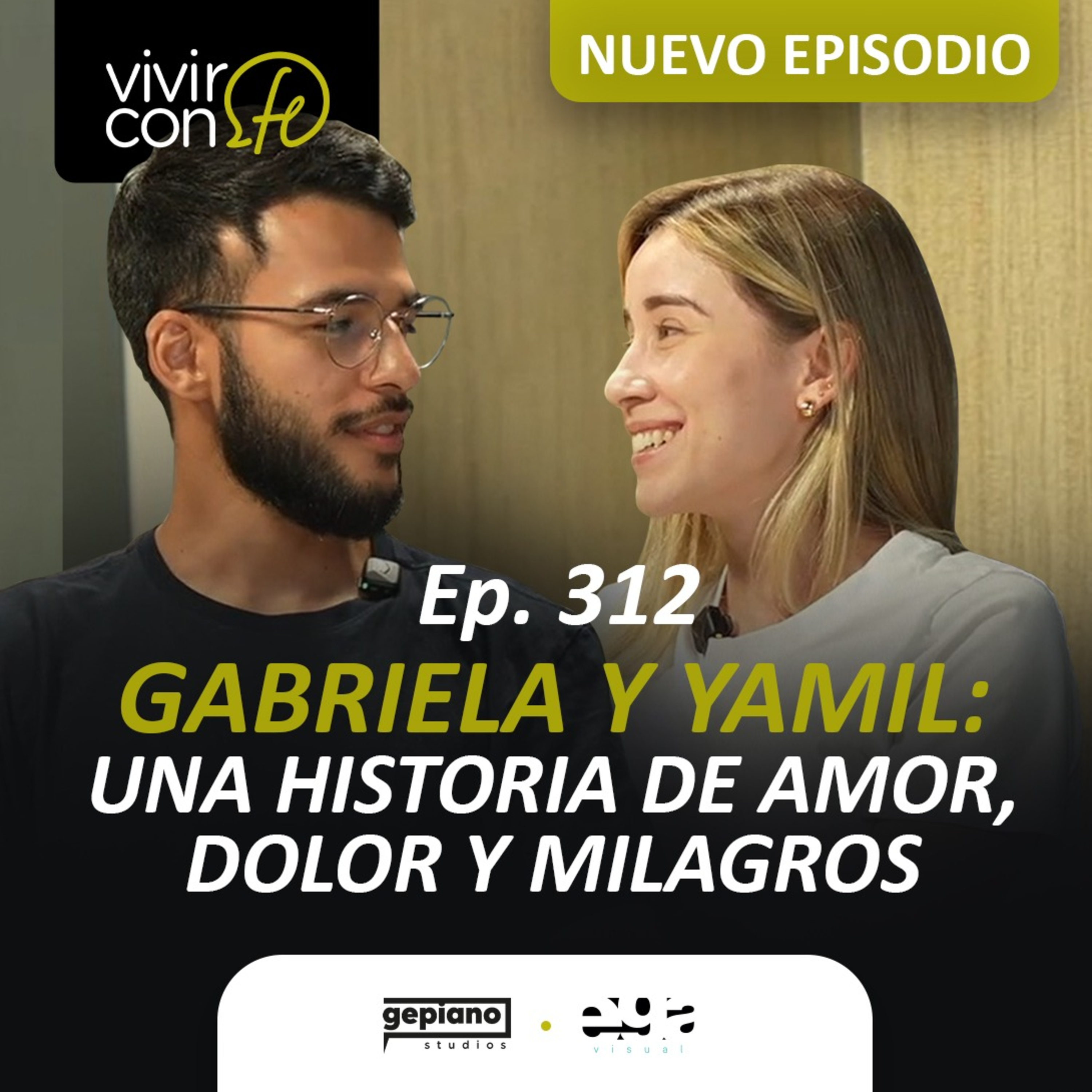 312. Gabriela y Yamil: una historia de amor, dolor y milagros episode artwork