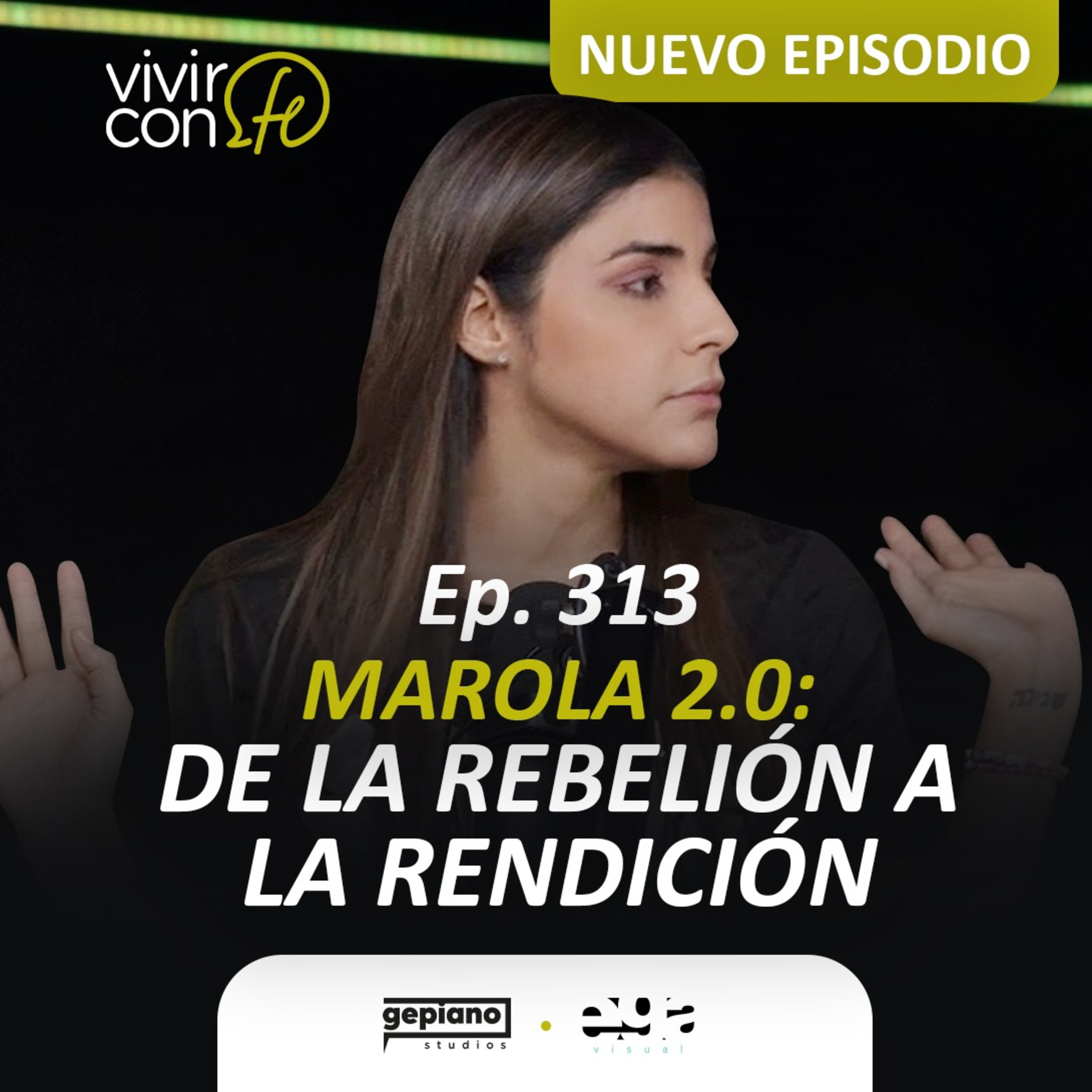 313. MAROLA 2.0: de la rebelión a la rendición episode artwork