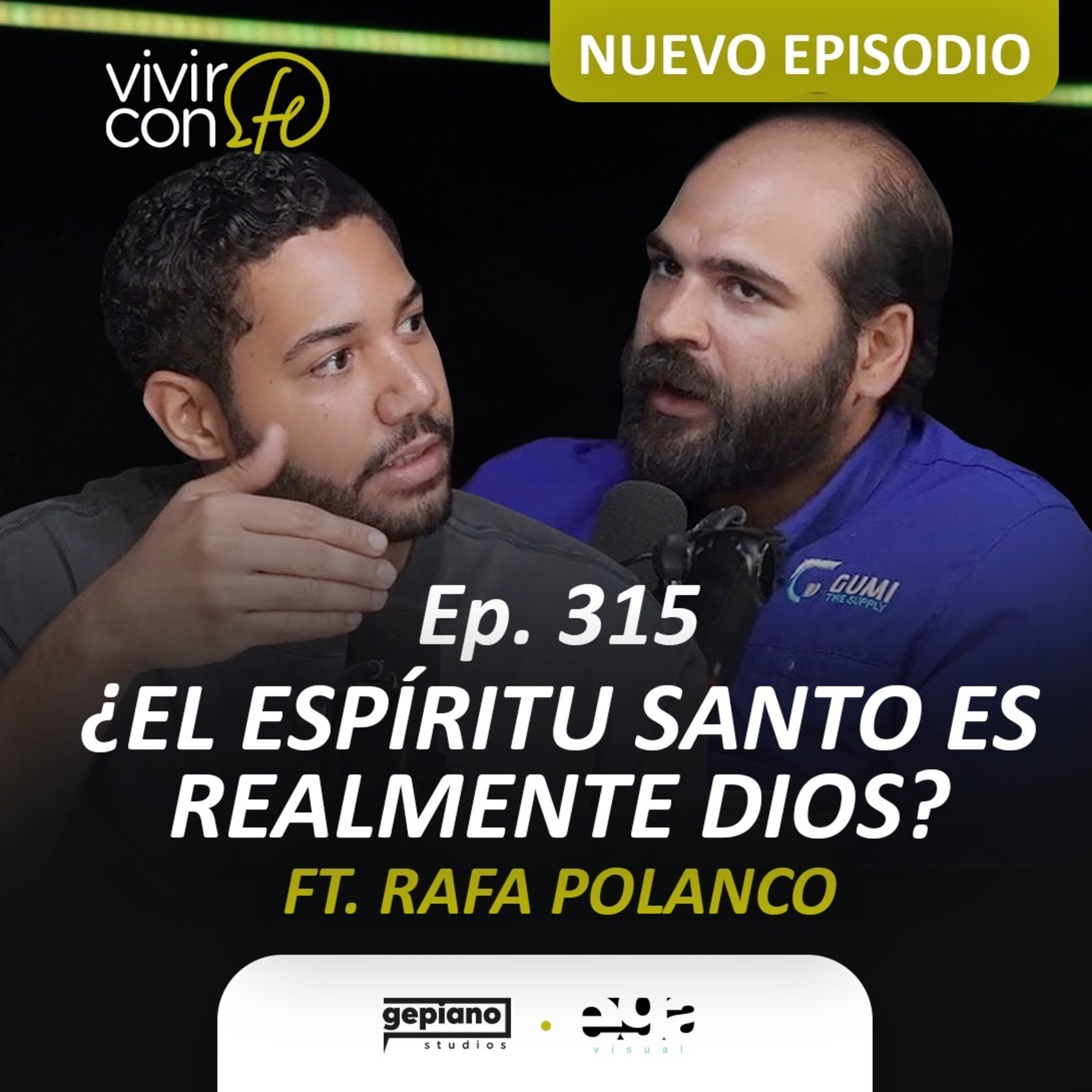 315. ¿El Espíritu Santo es realmente Dios? - Ft. Rafa Polanco episode artwork