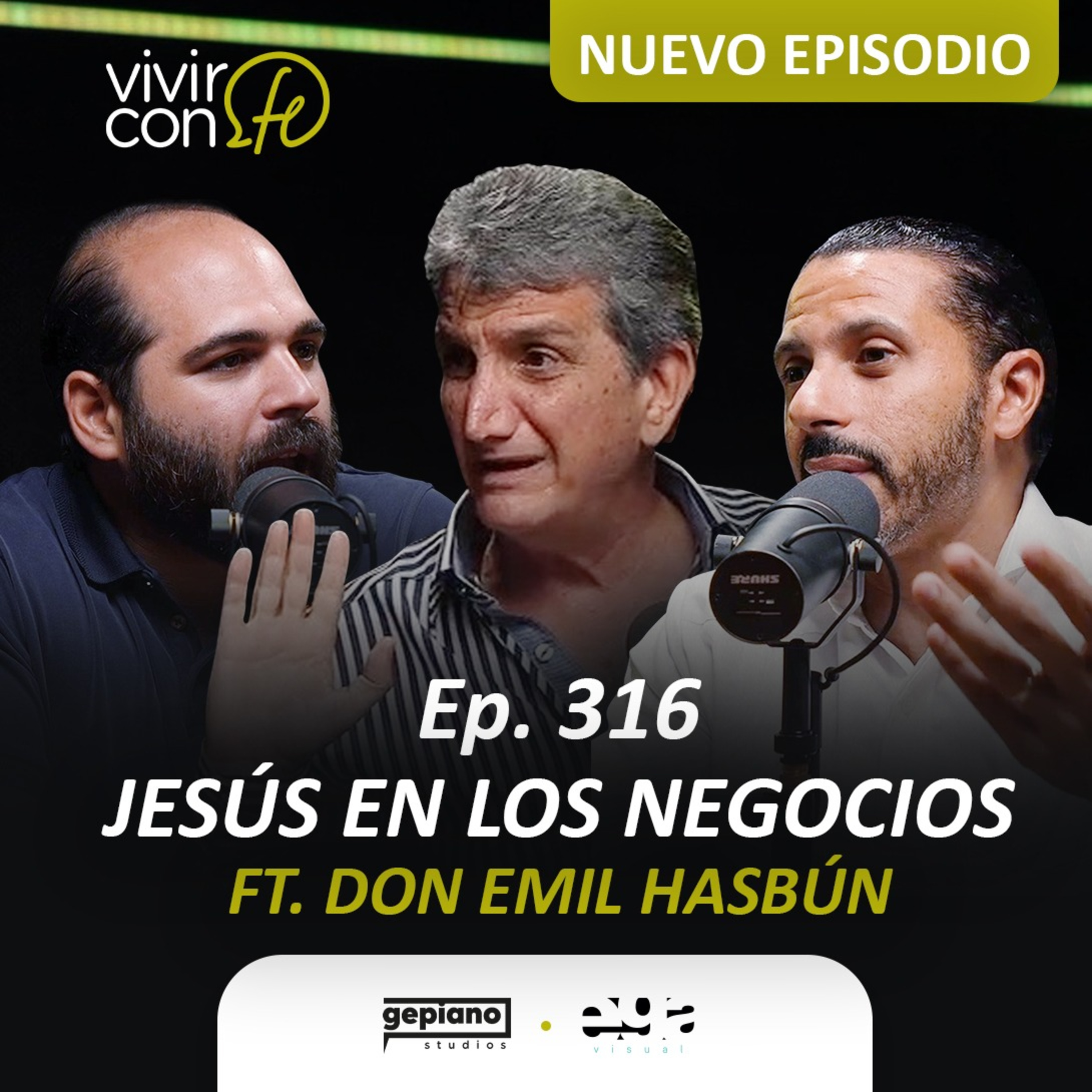 316. Jesús en los Negocios - Ft. Don Emil Hasbún episode artwork