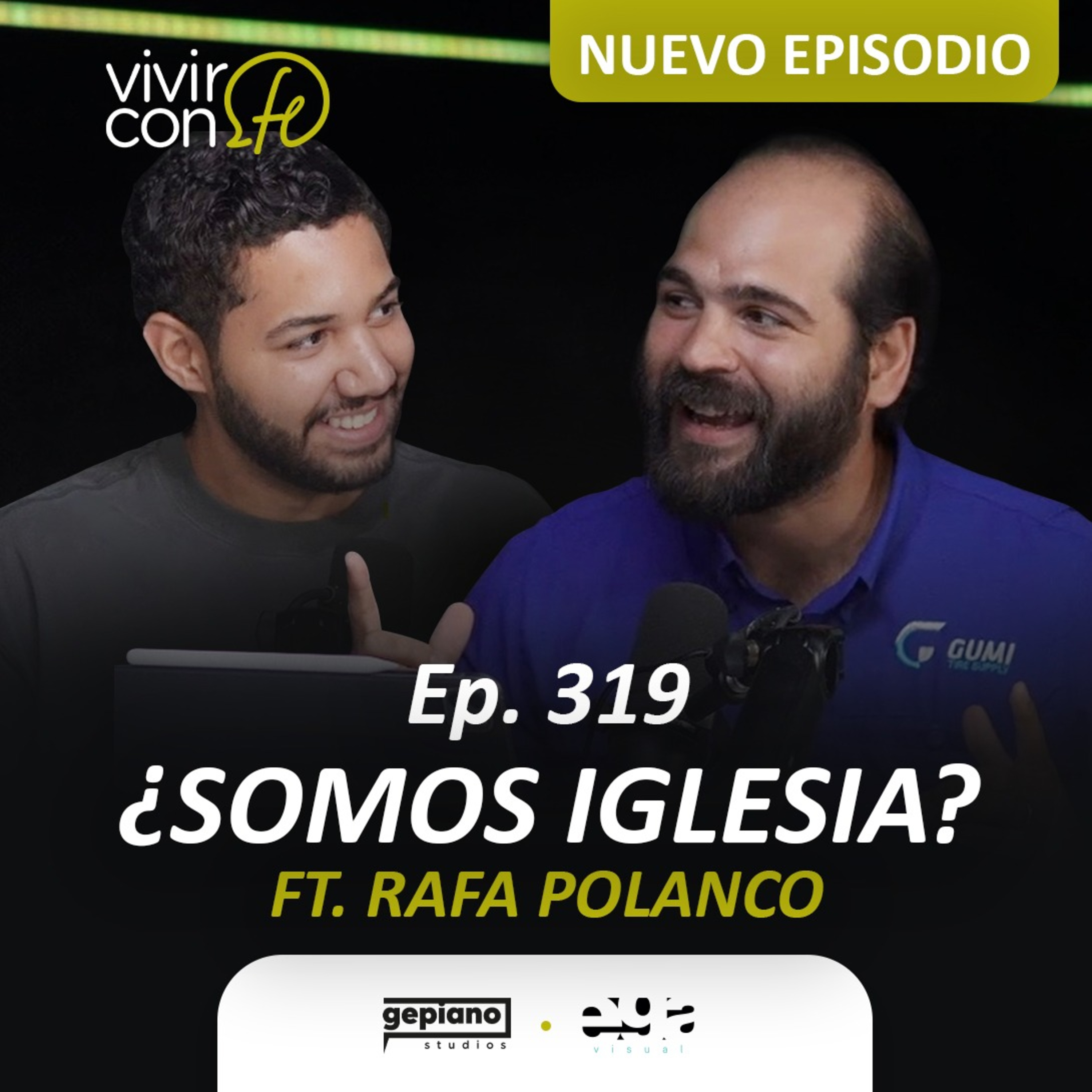 319. ¿Somos iglesia? - Ft. Rafa Polanco episode artwork