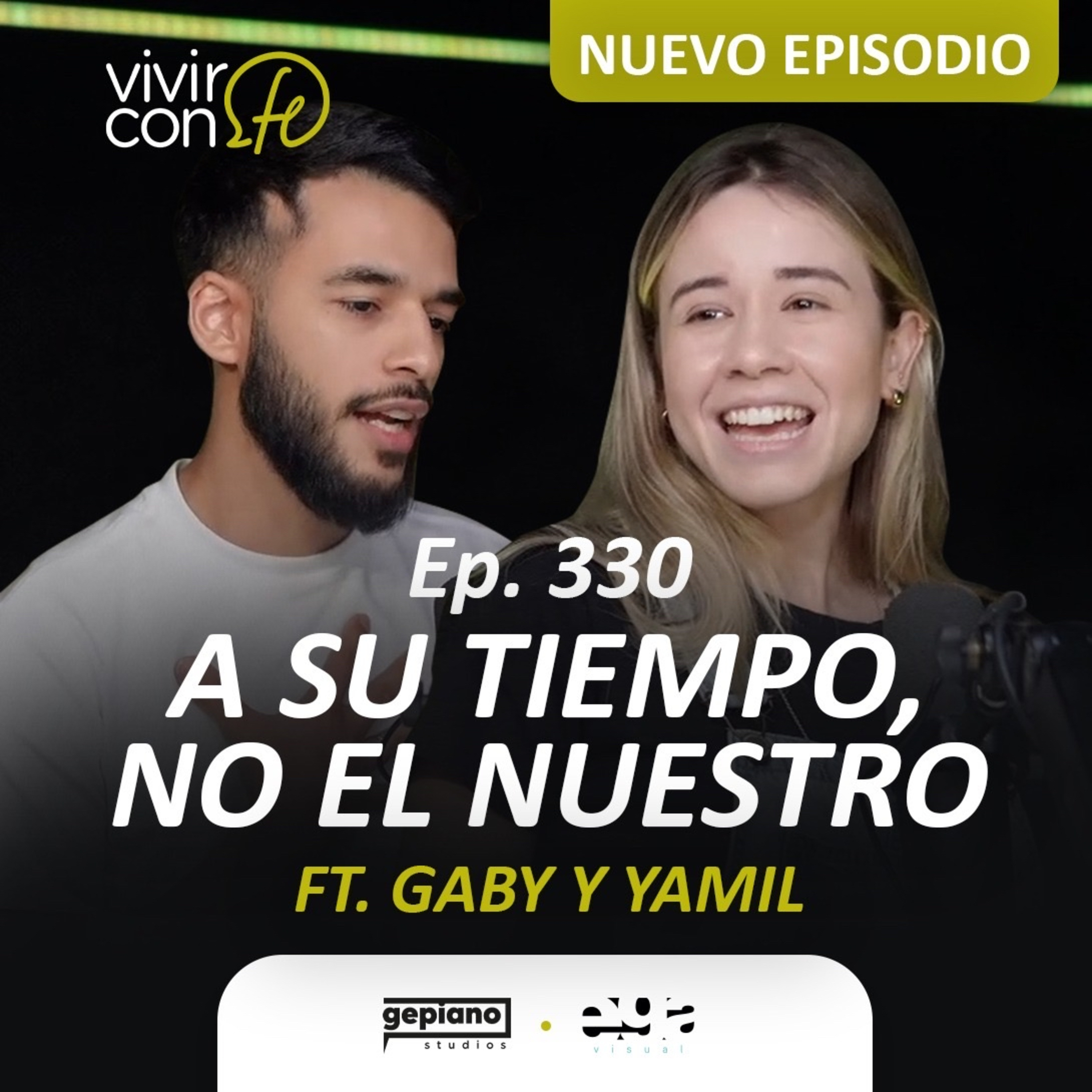 330. A Su tiempo, no el nuestro Ft. Gaby y Yamil episode artwork