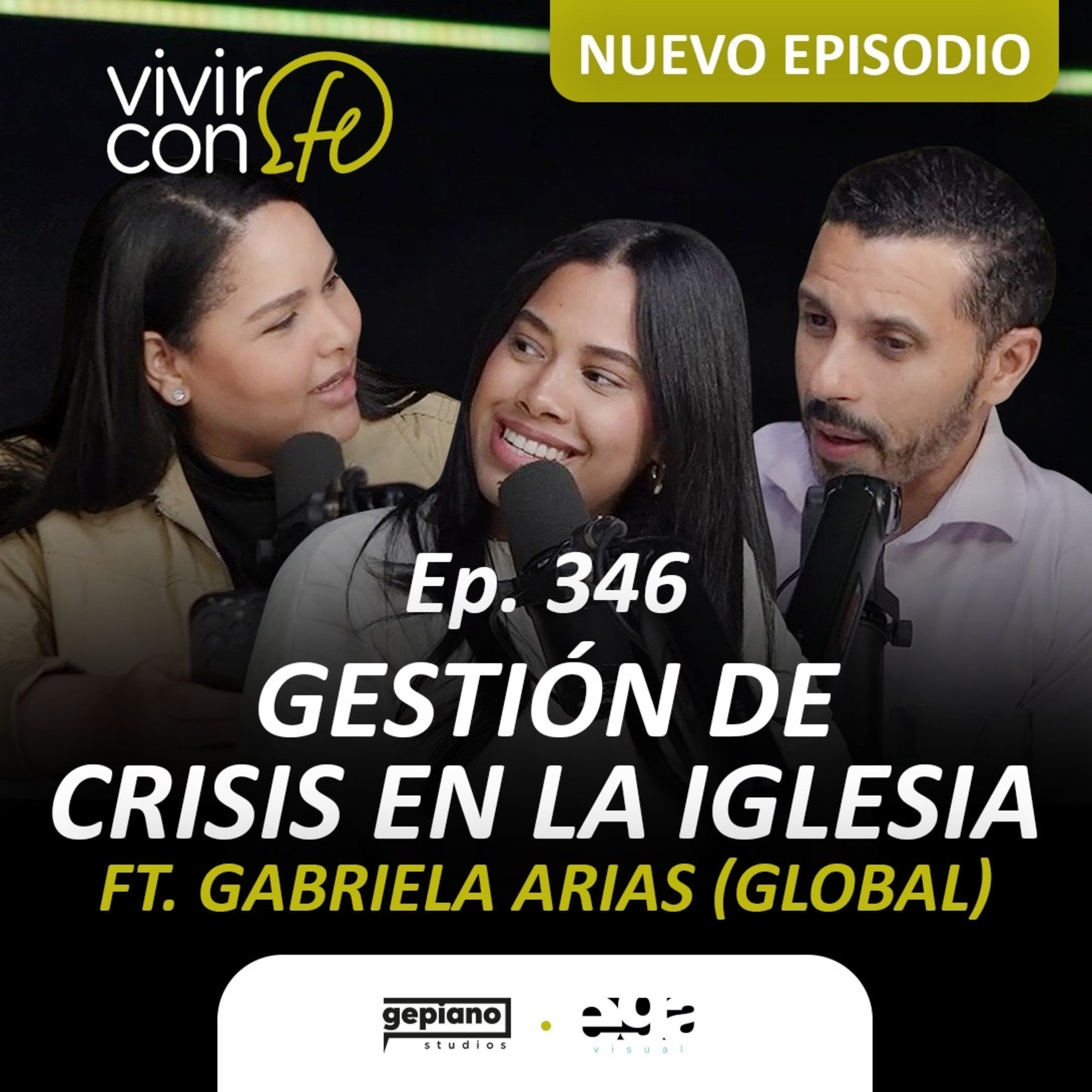 346. Gestión de Crisis en la Iglesia Ft. Gabriela Arias (Global) episode artwork