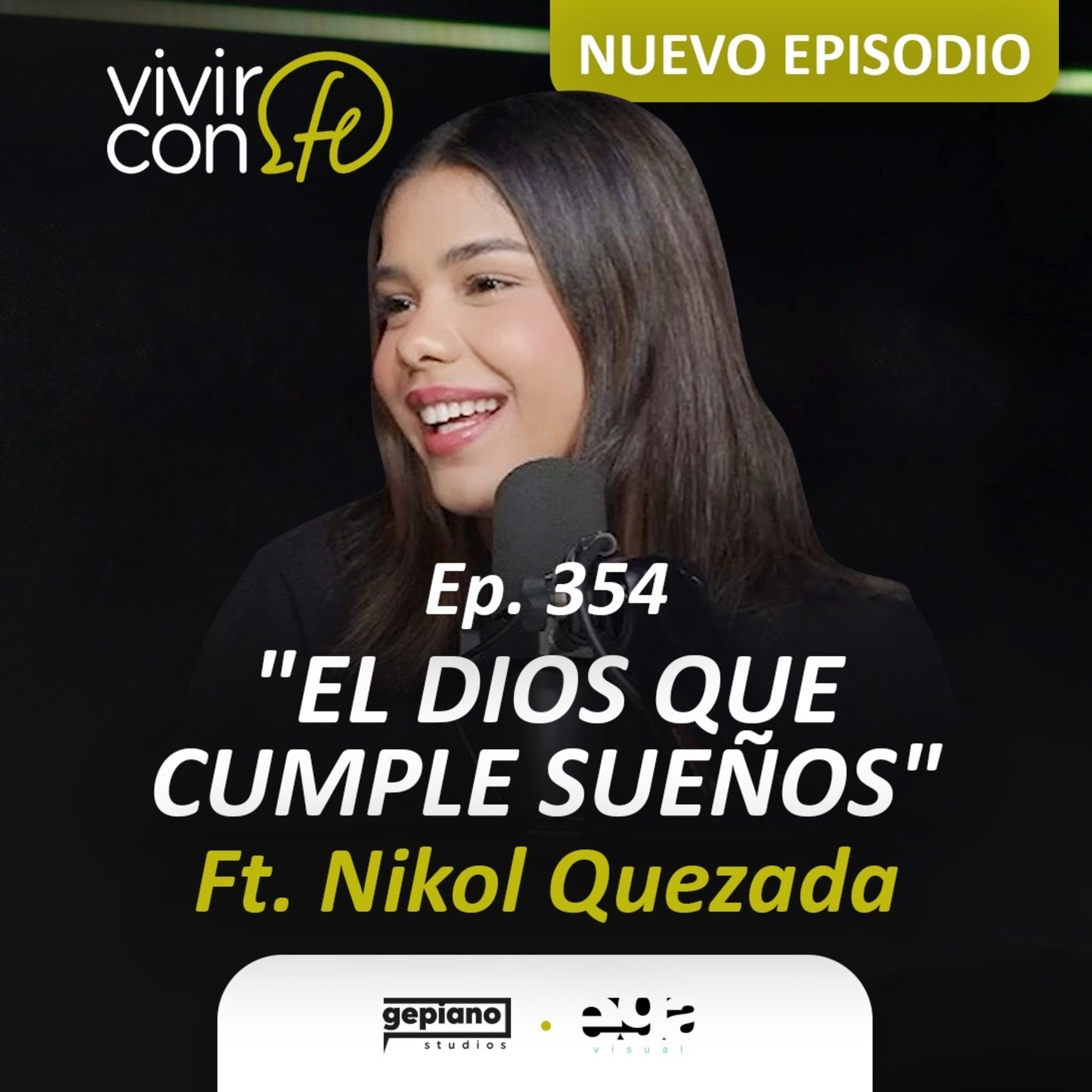 354. "El Dios que cumple sueños" - Ft. Nikol Quezada episode artwork