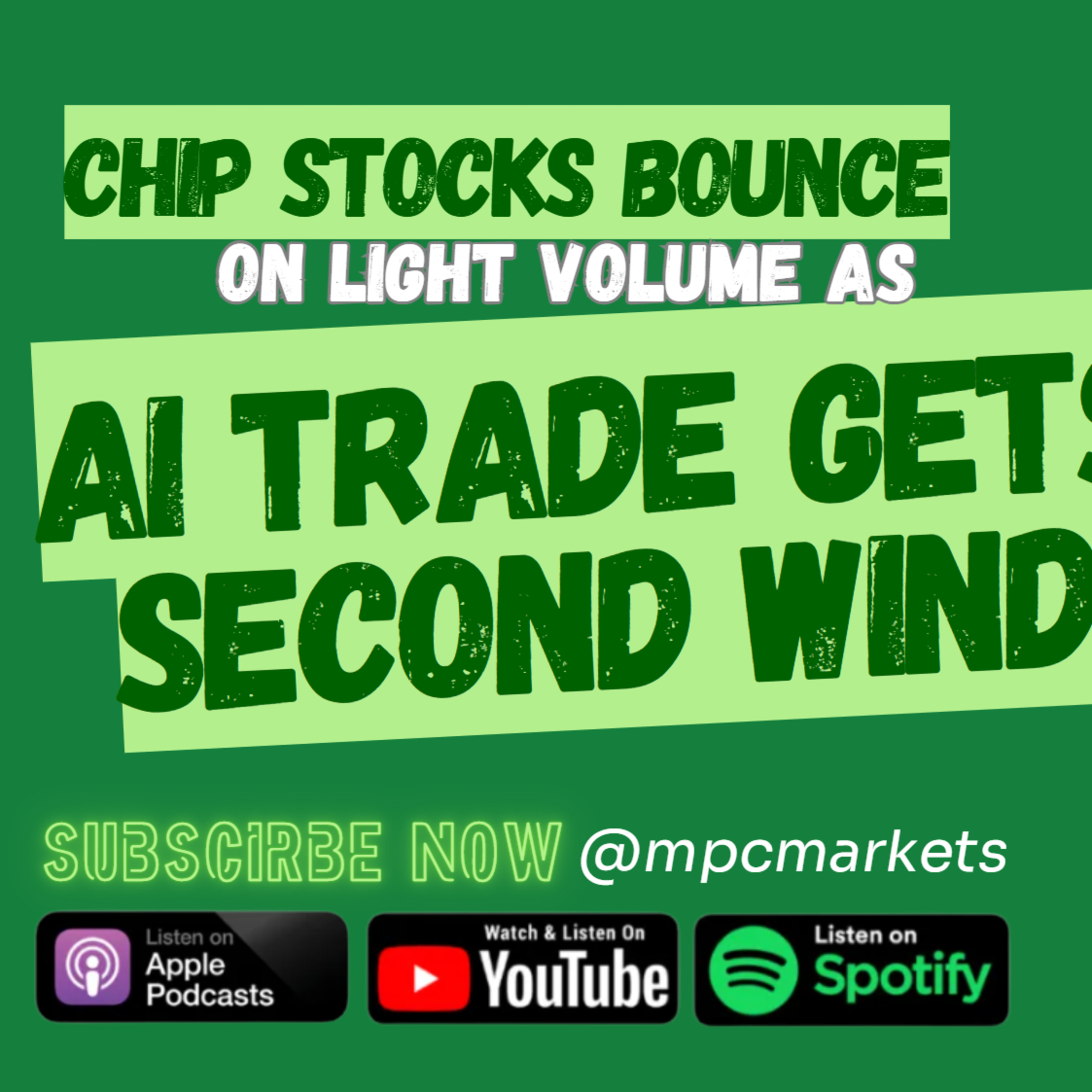 Chips Bounce Back as AI Trade Gets a Second Wind episode artwork