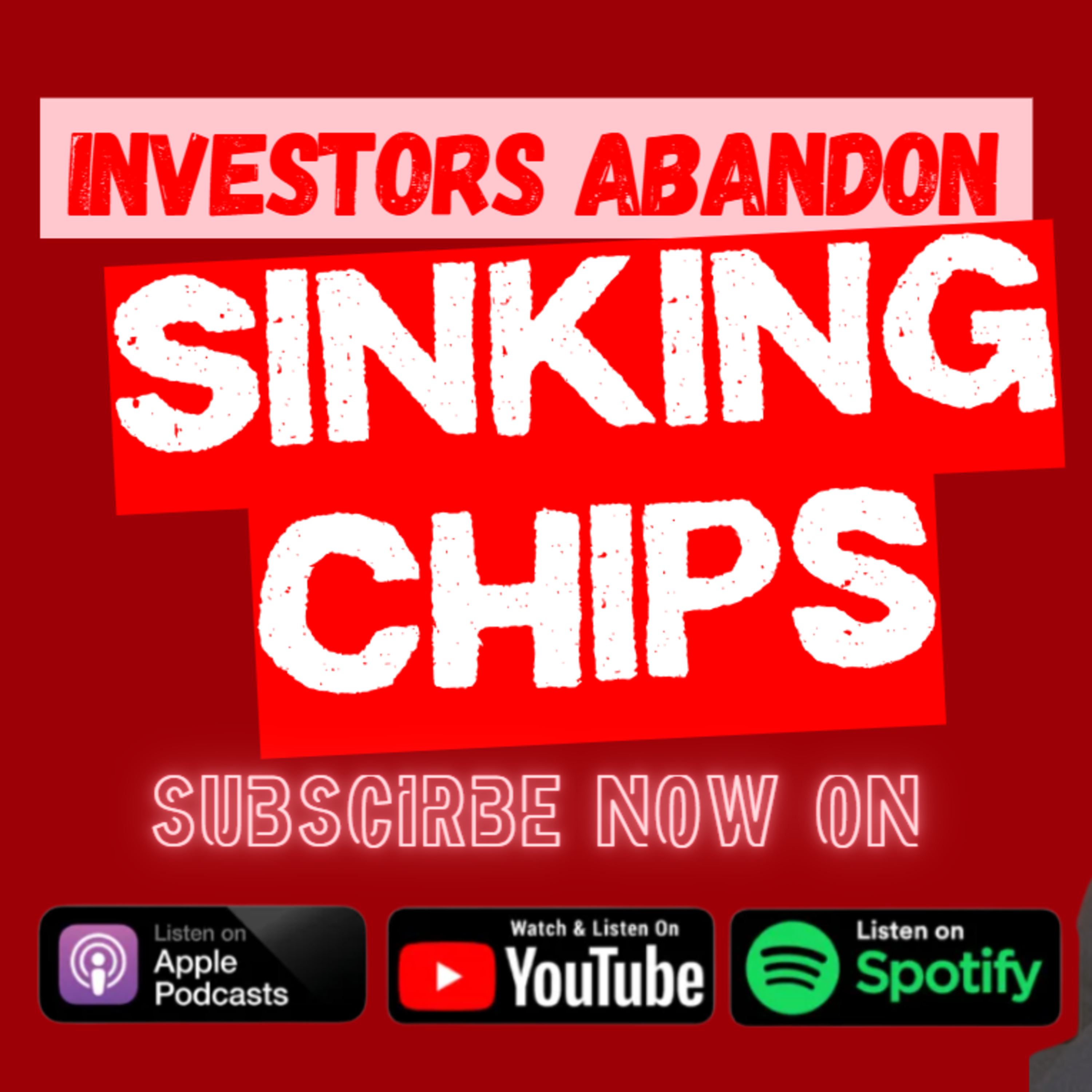 Investors Abandon "Sinking Chips"  episode artwork