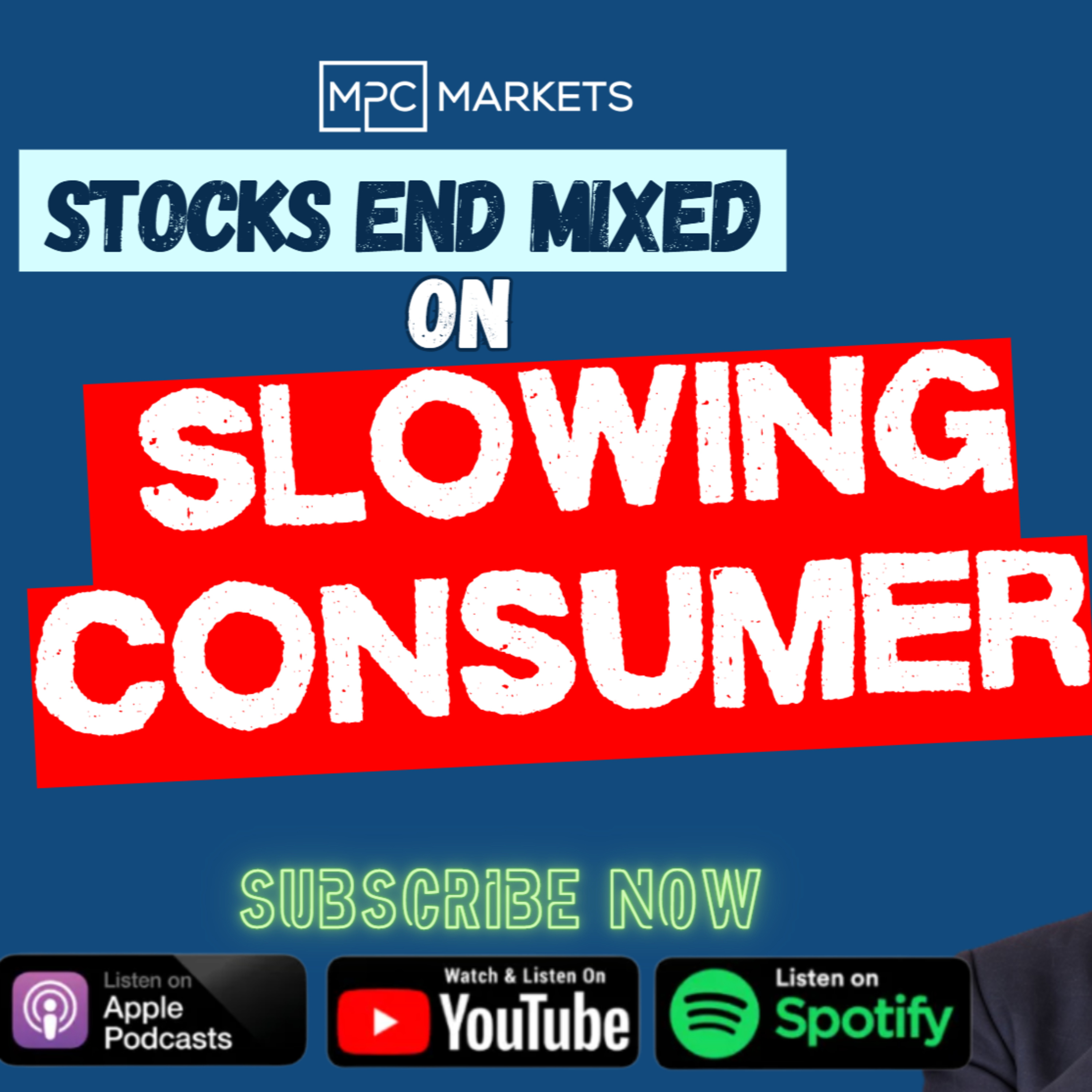 Stocks End Mixed on Weakening Consumer episode artwork