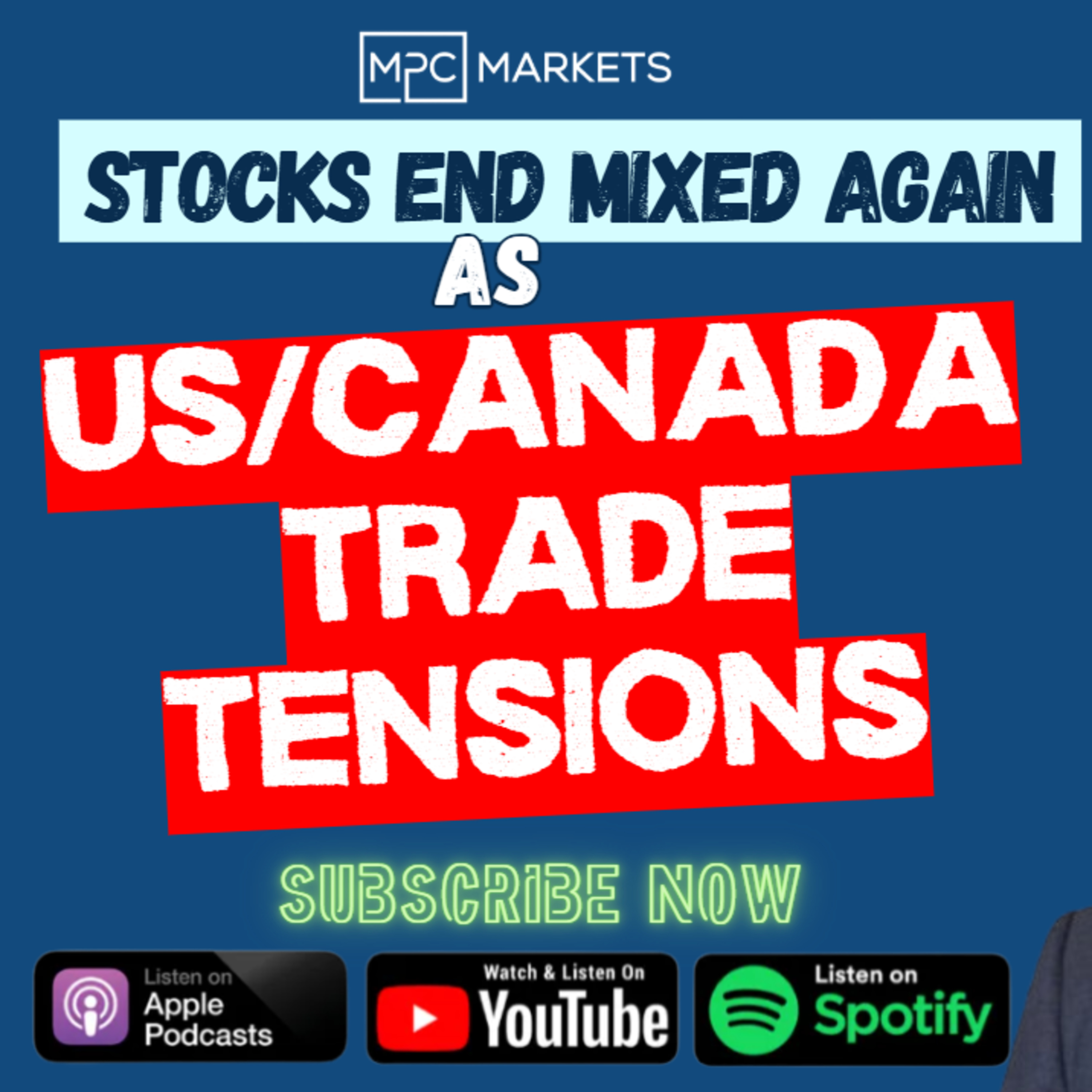 Stocks Mixed Again on US Canada Trade Tensions episode artwork