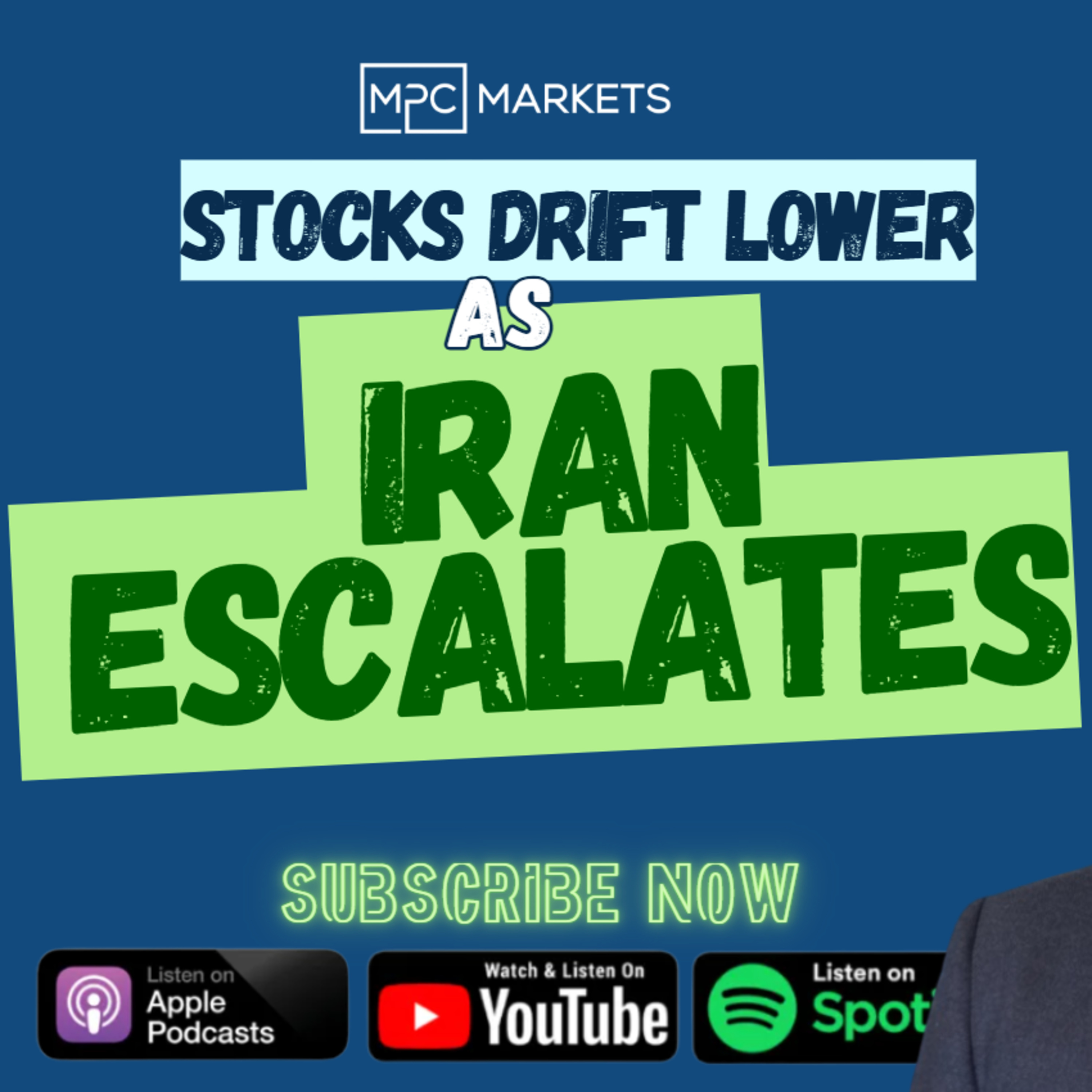 Stocks Drift Lower as Iran Escalates episode artwork