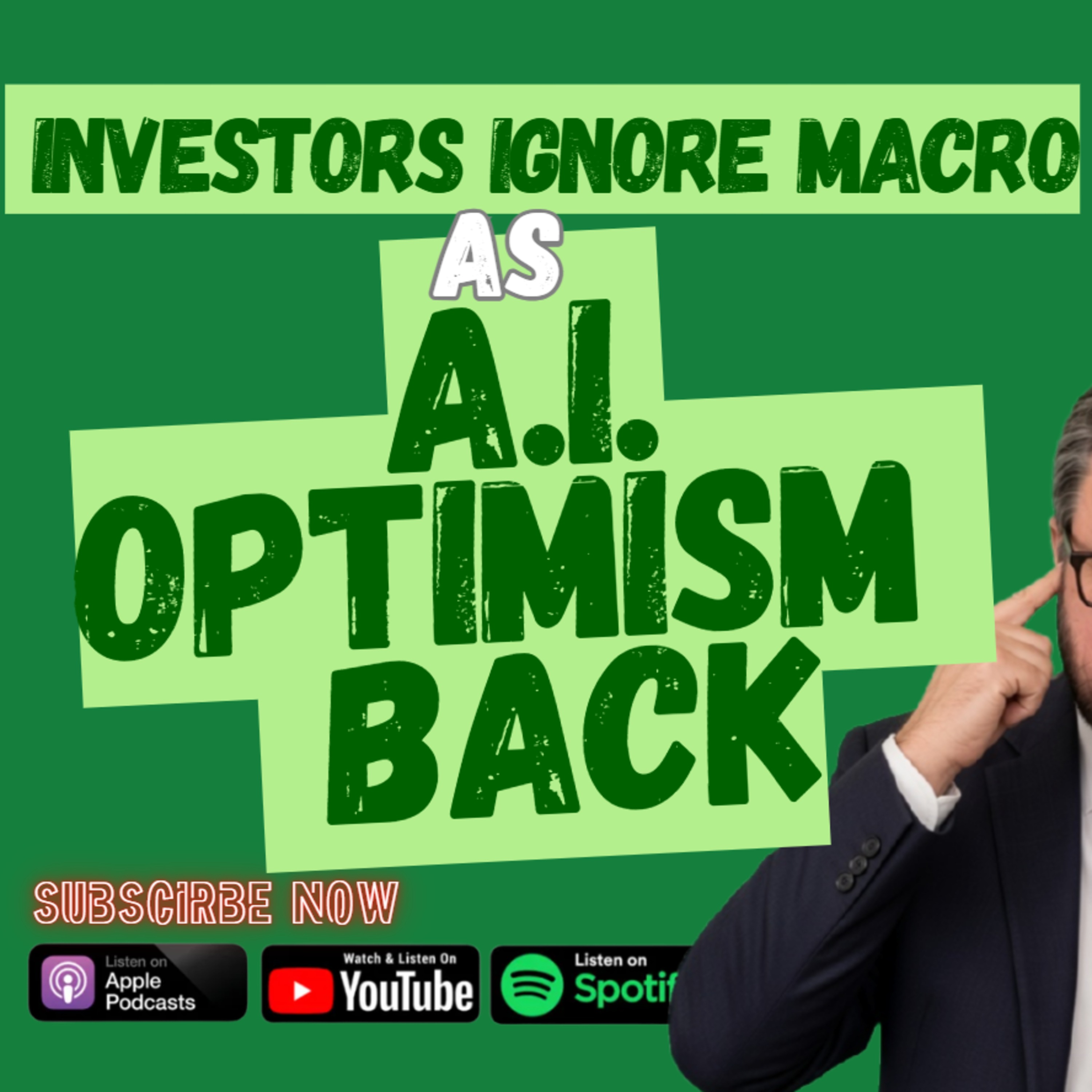 Investors Brush Aside Macro in Favour of AI Optimism episode artwork