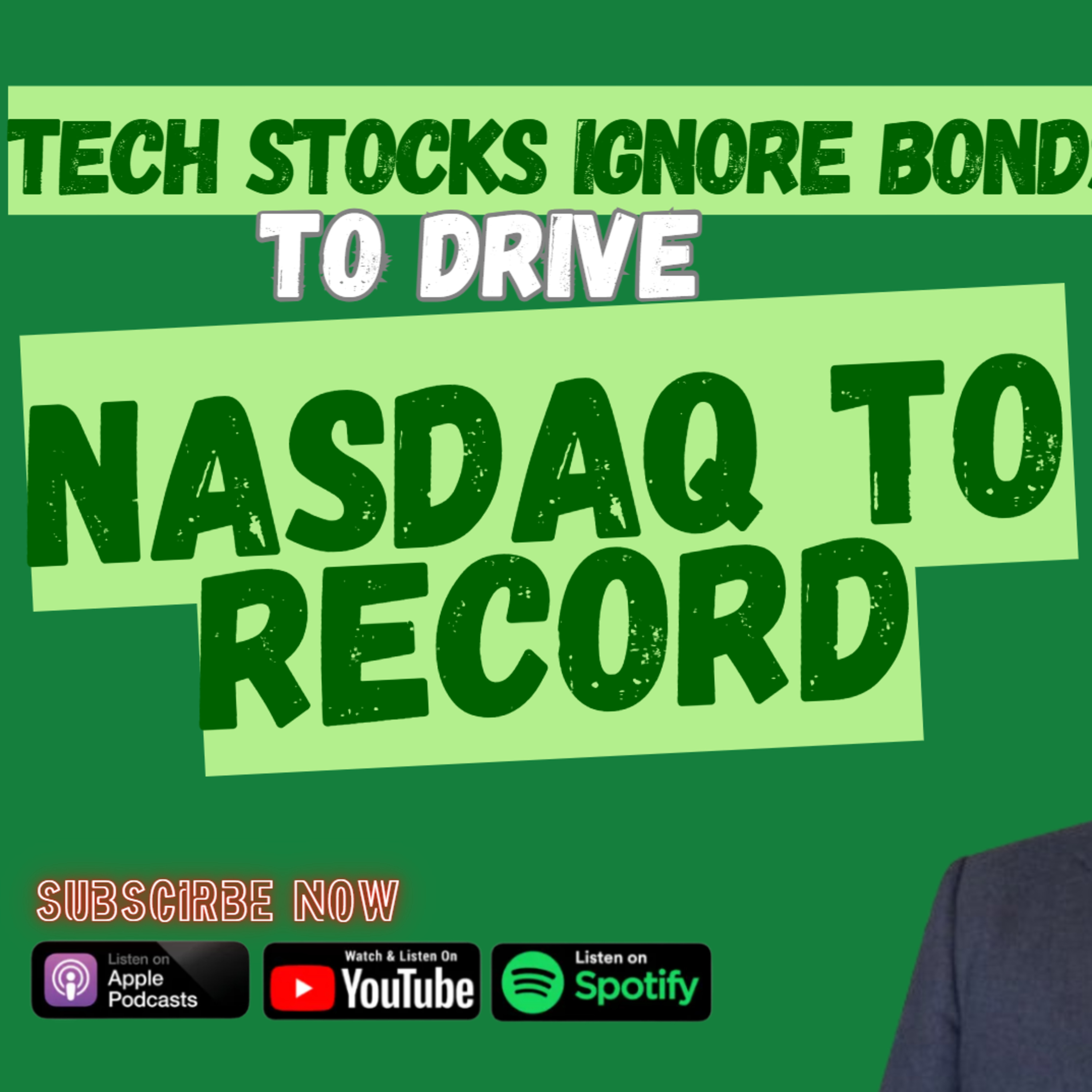 Tech Stocks Ignore Bonds to Drive Nasdaq to Record High episode artwork