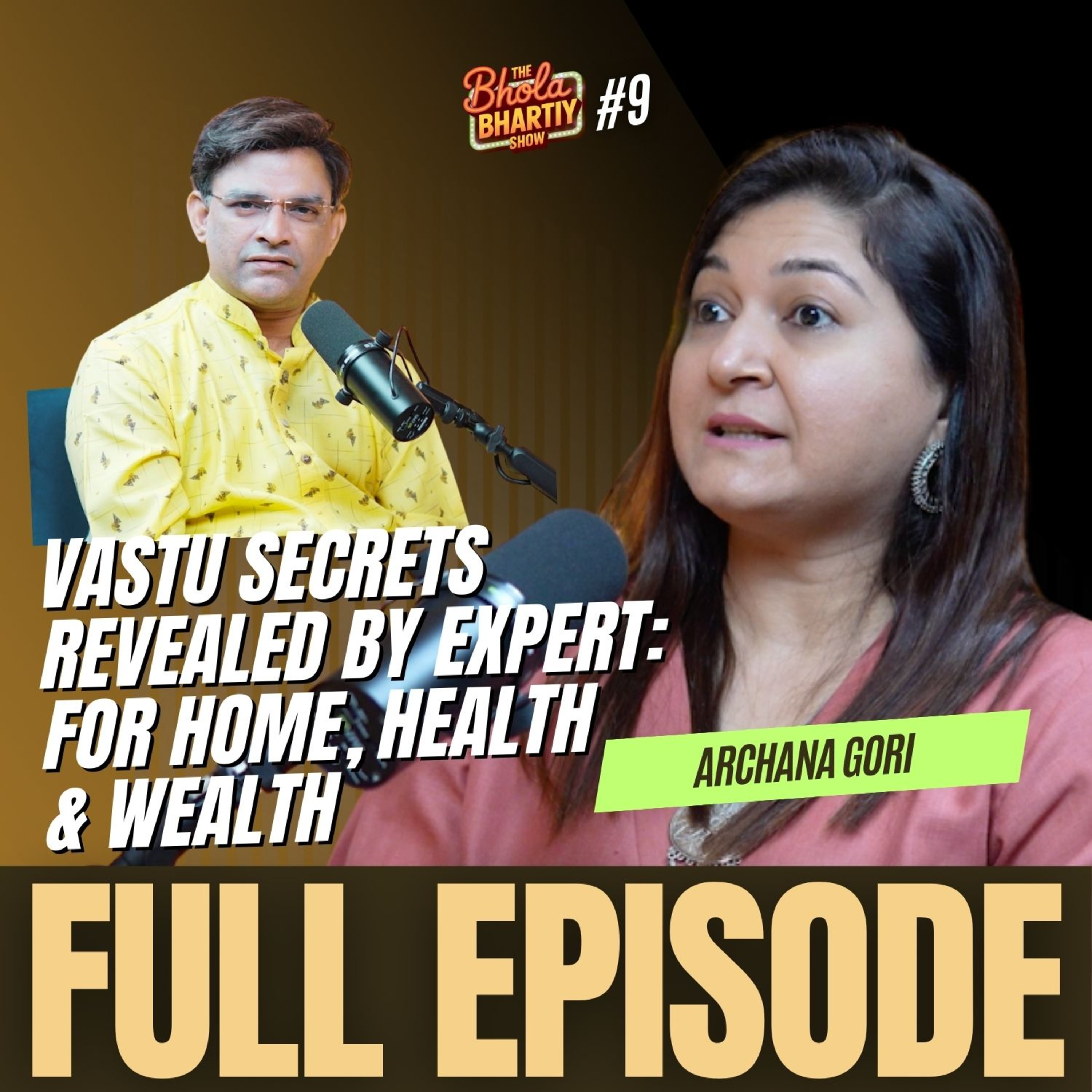 Decoding Vastu Shastra: Vastu Expert Archana Gori Reveals The Magic & Harm That Vastu Can Do episode artwork