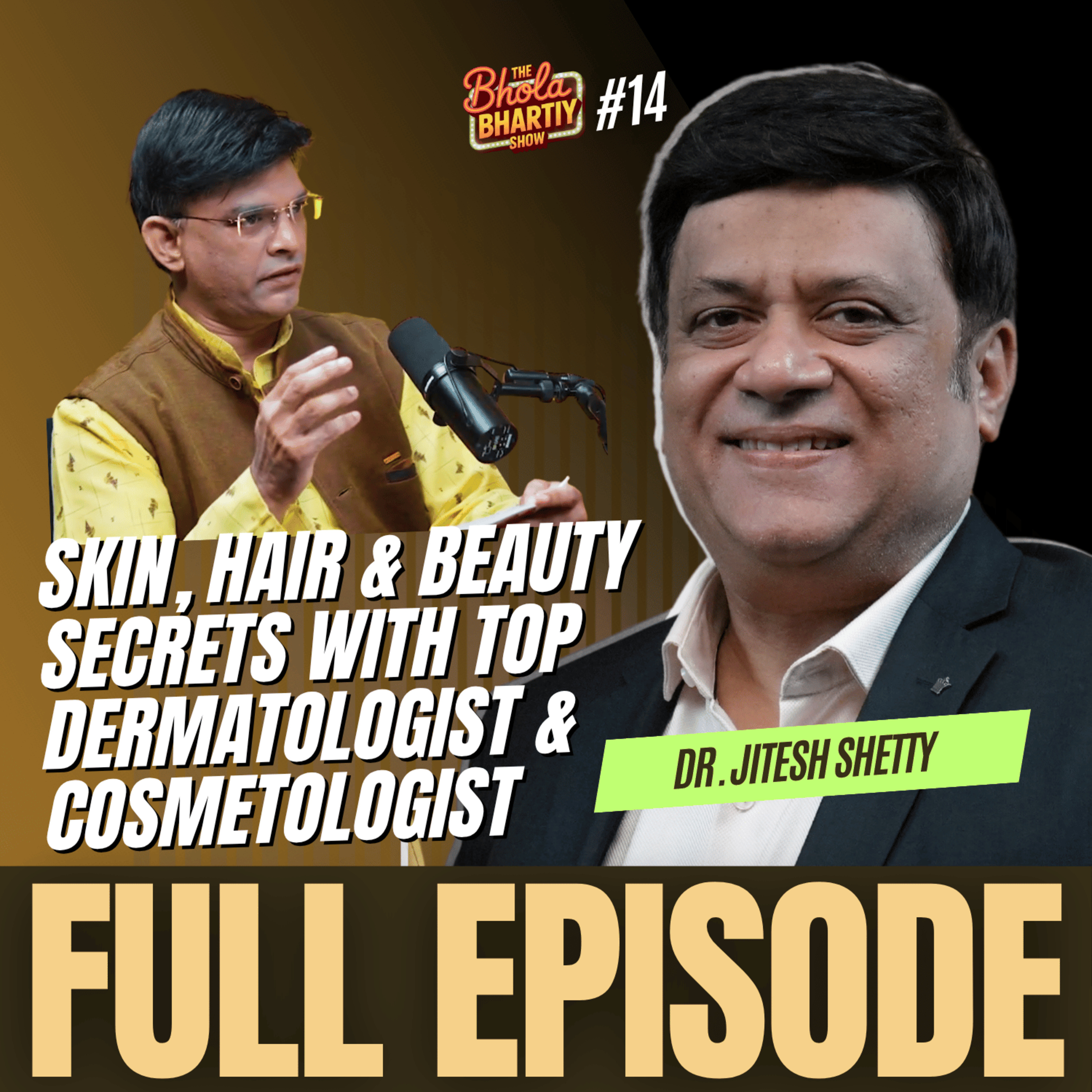 Flawless Skin & Hourglass Looks | Dr. Jitesh Shetty on Hair Transplants, Skincare & Cosmetic Treatments episode artwork