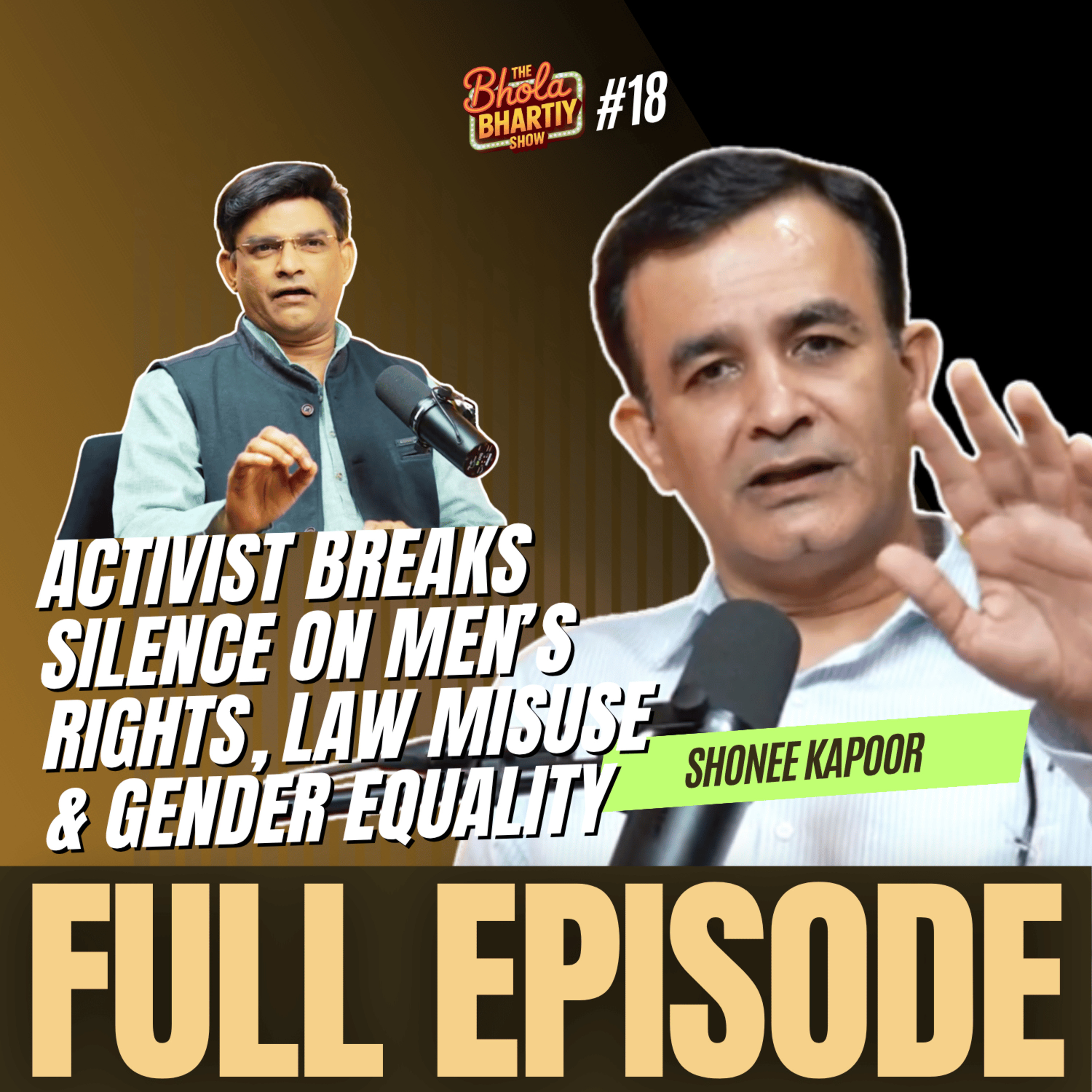 Activist Shonee Kapoor on Men’s Rights, Gender Laws, and the Fight for Equality in India episode artwork