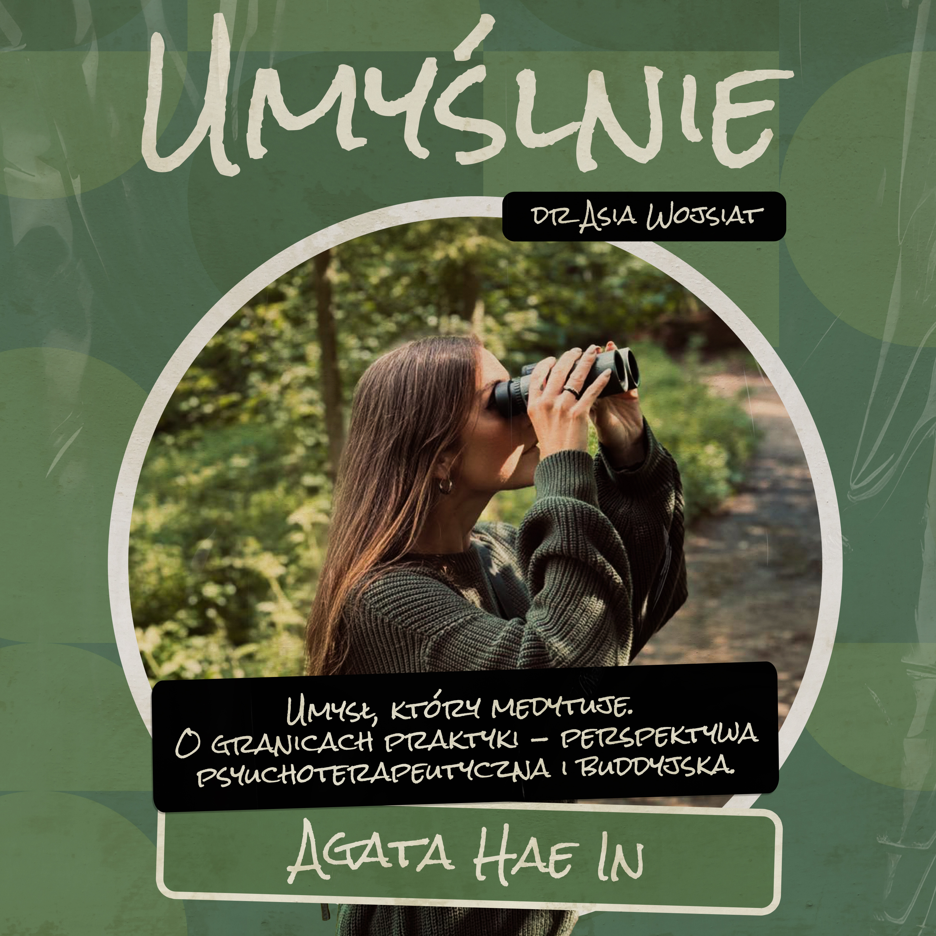Umyślnie - dr Asia Wojsiat
