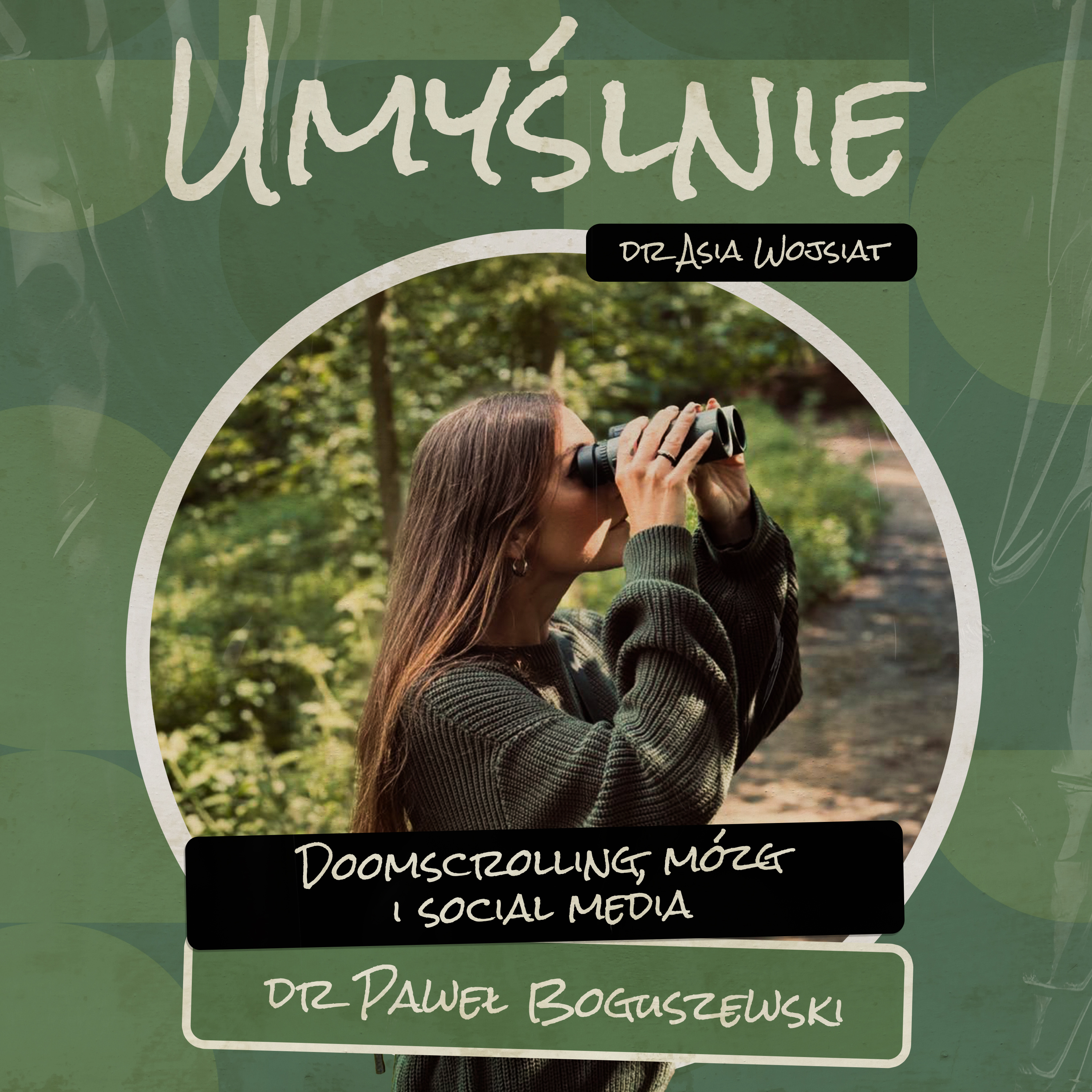 Umyślnie #20 - Doomscrolling, mózg i social media