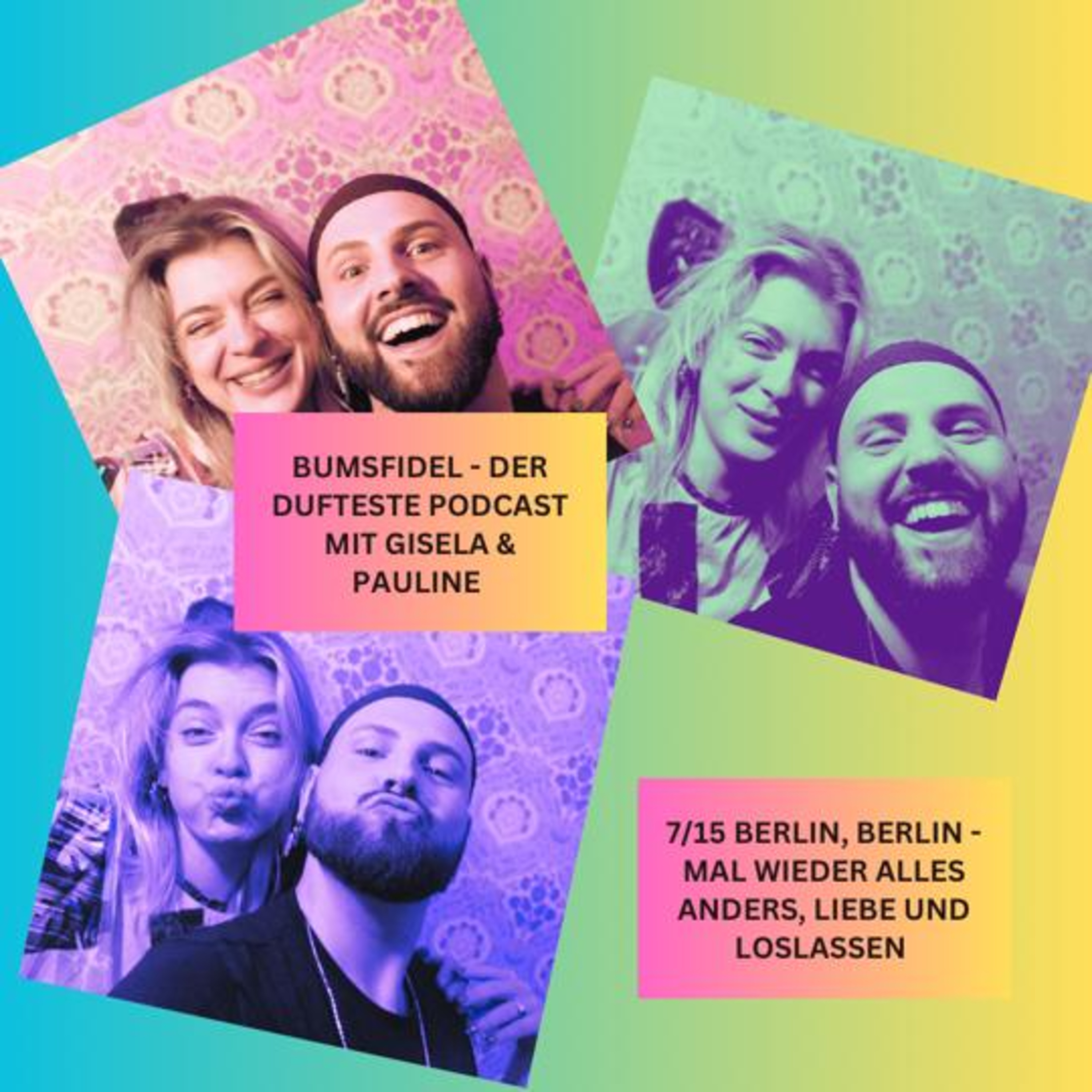 Bumsfidel - Der dufteste Podcast mit Gisela und Pauline
