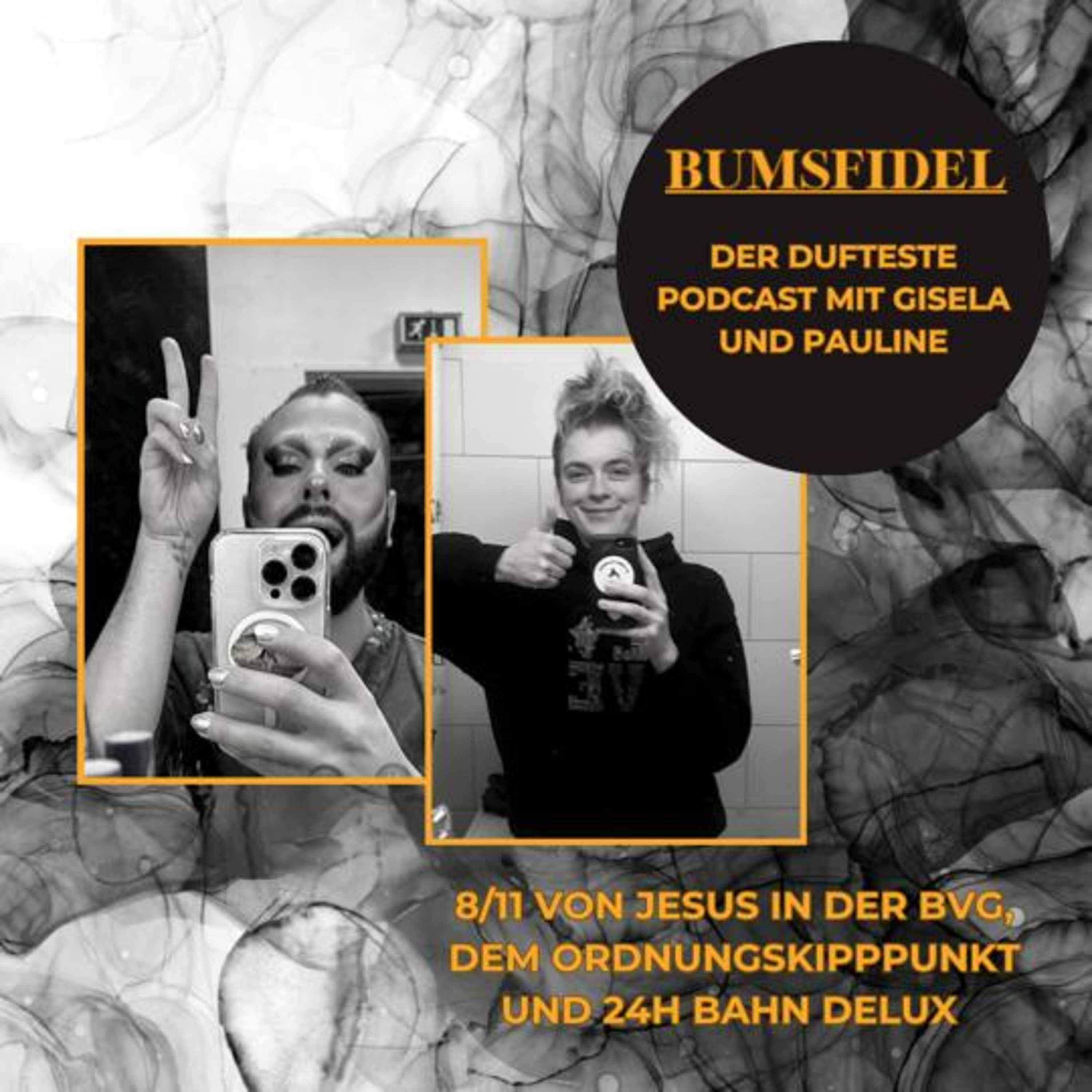 Bumsfidel - Der dufteste Podcast mit Gisela und Pauline