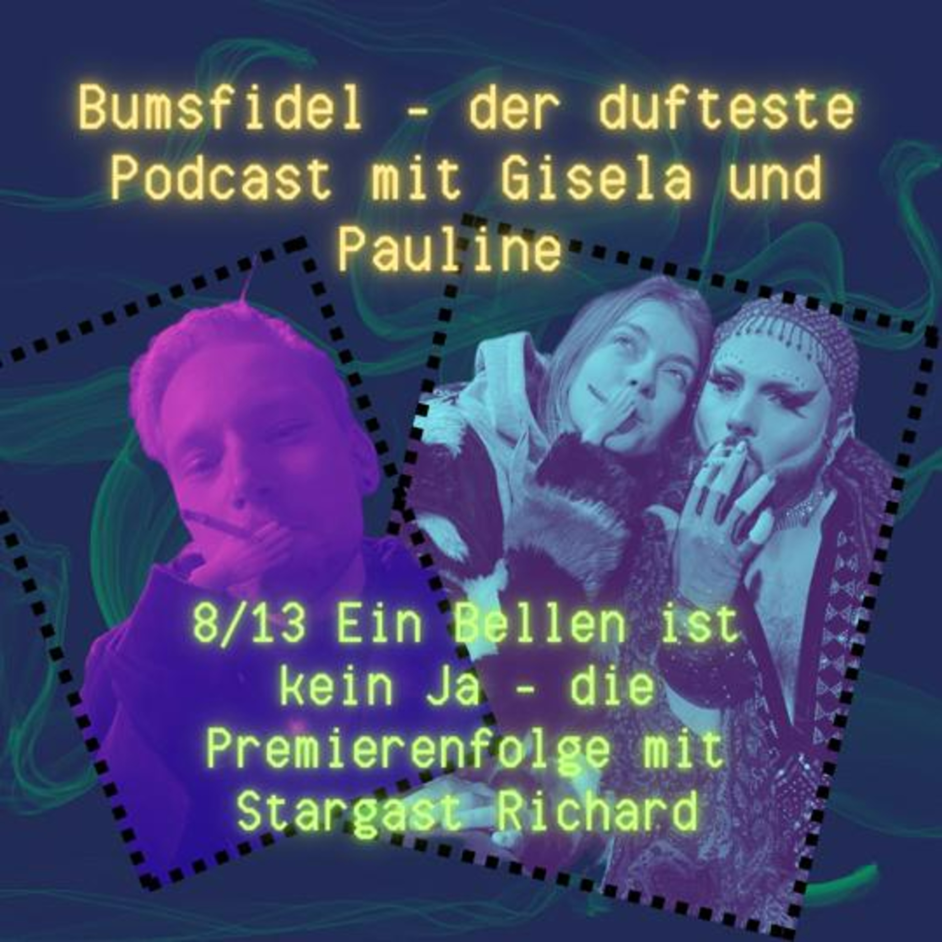 8/13 Ein Bellen ist kein Ja - Die Premierenfolge mit Stargast Richard episode artwork